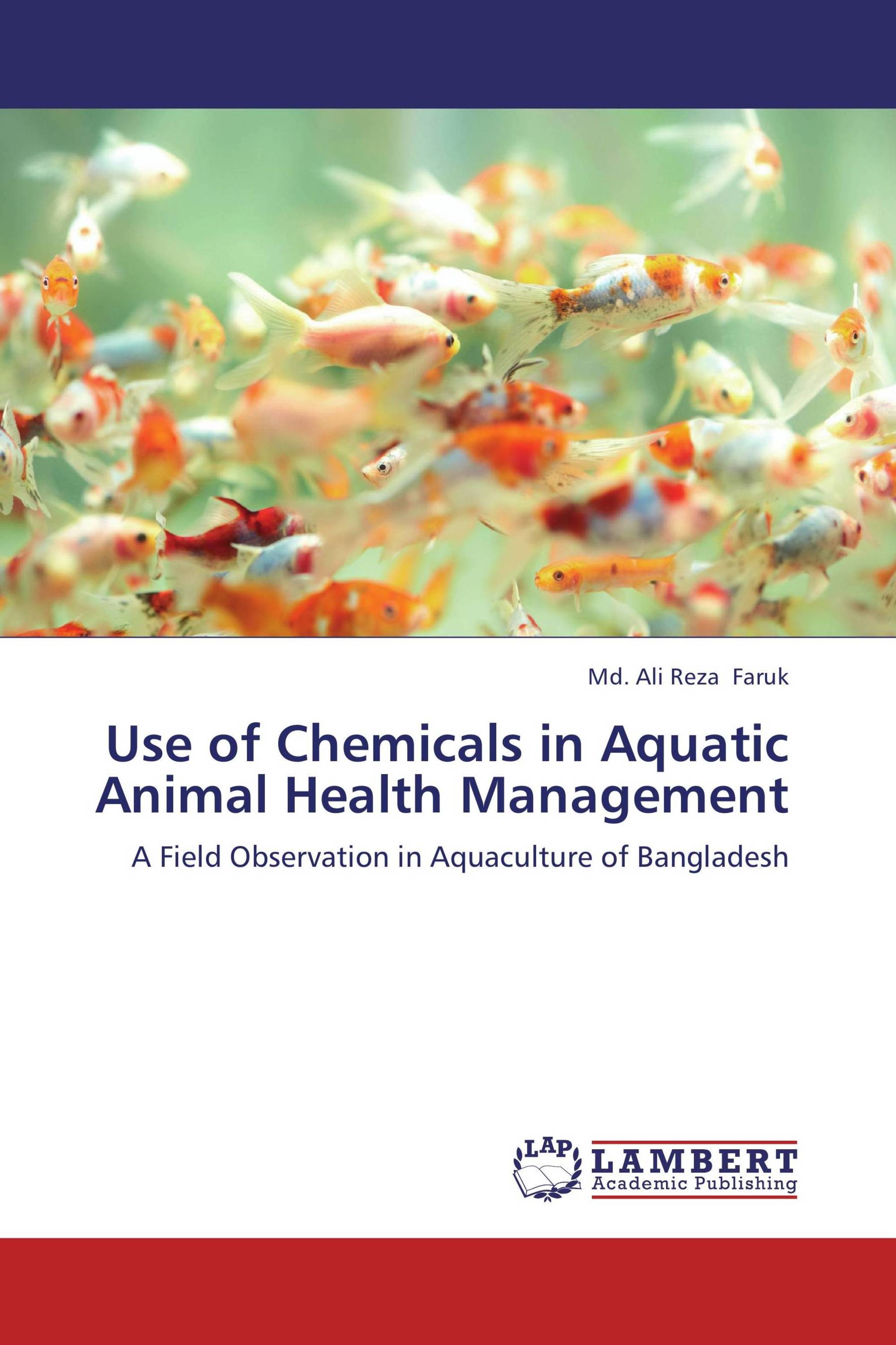 Use of Chemicals in Aquatic Animal Health Management / 978384737144