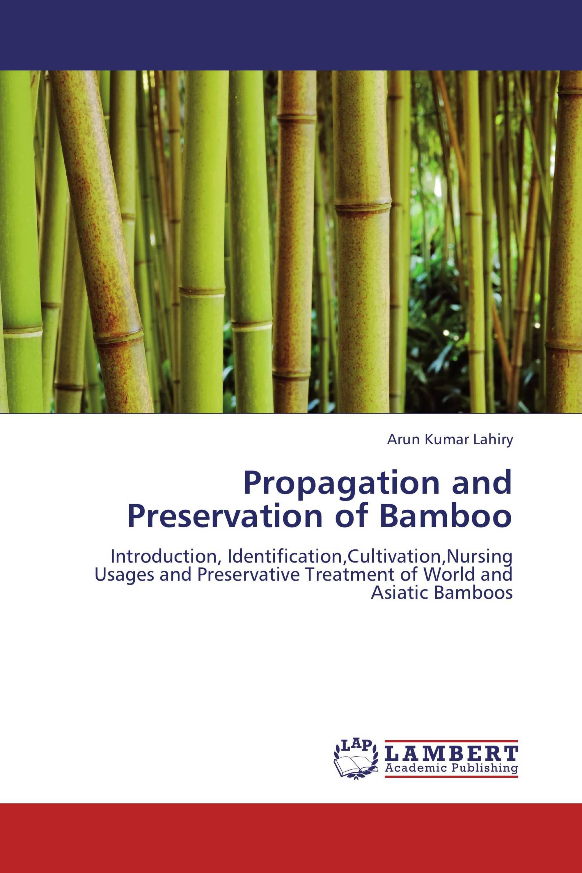 Propagation and Preservation of Bamboo