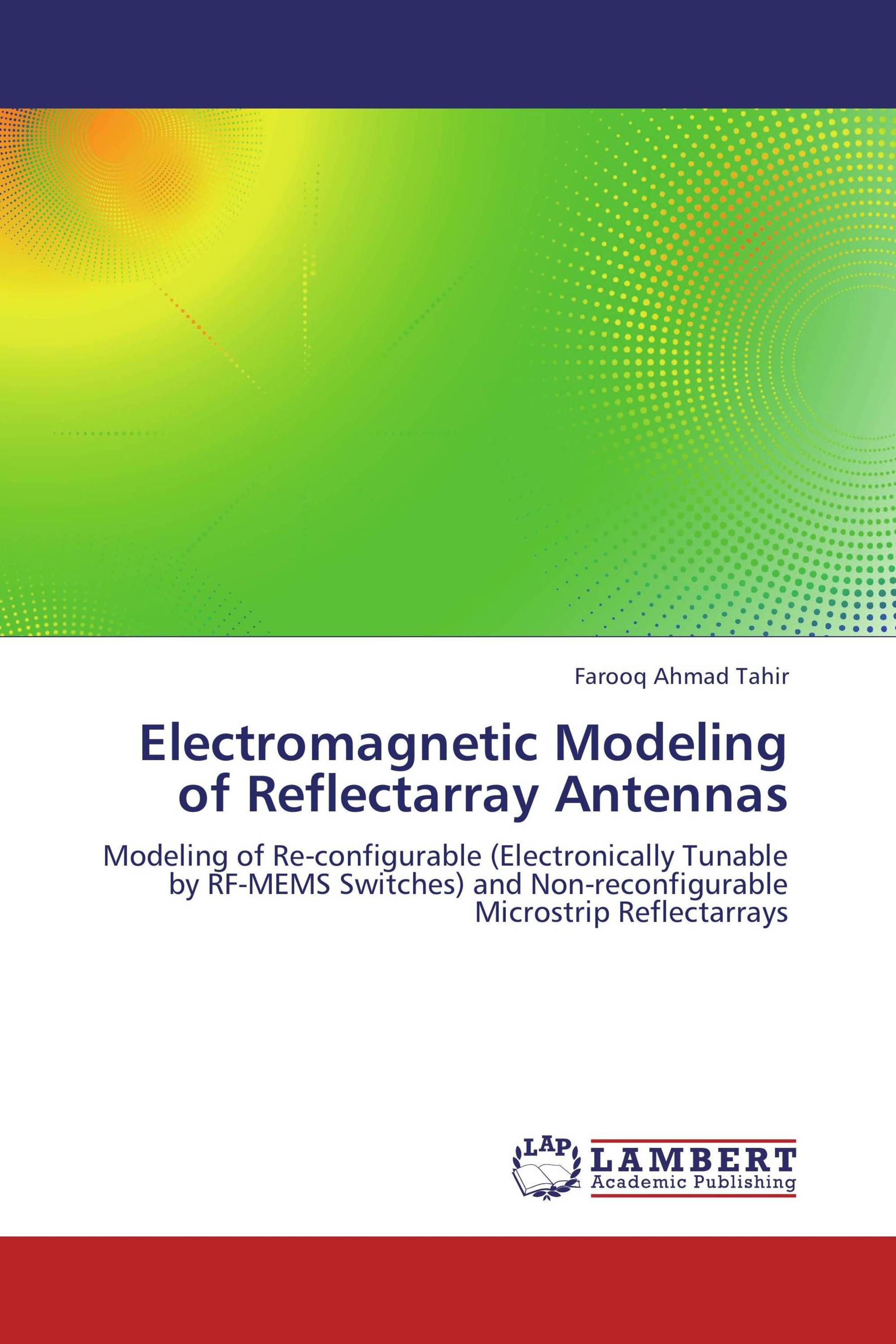 Electromagnetic Modeling of Reflectarray Antennas