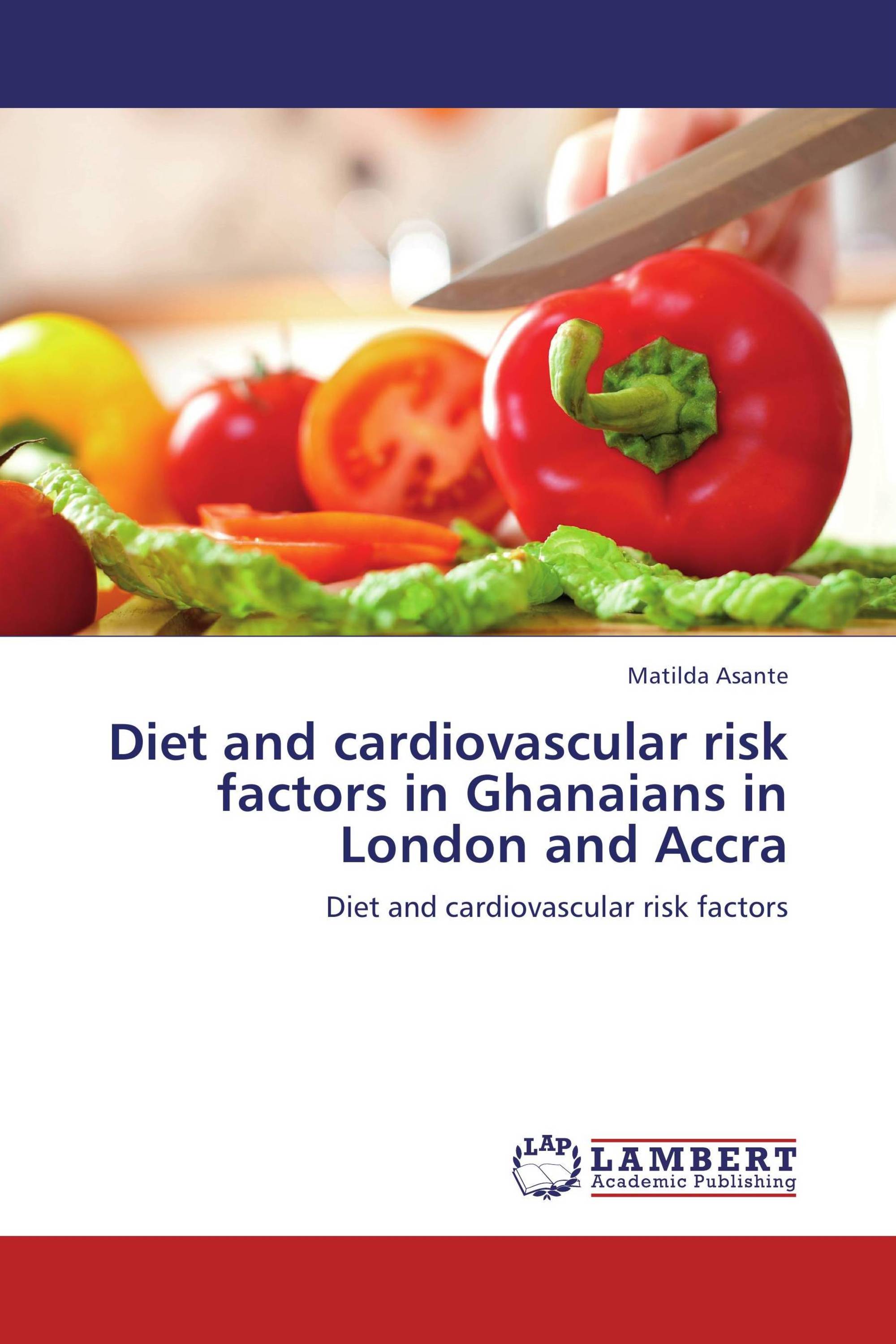 Diet and cardiovascular risk factors in Ghanaians in London and Accra