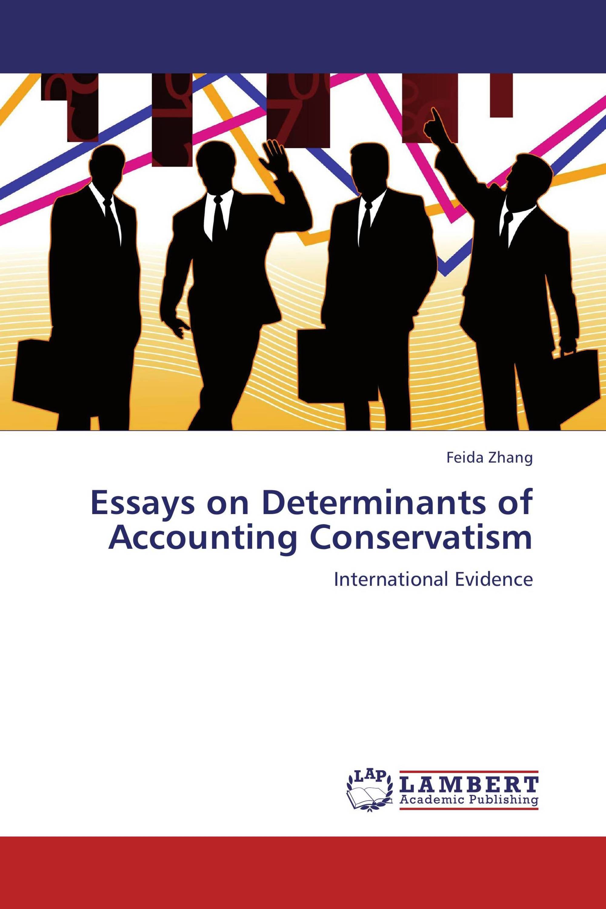 Essays on Determinants of Accounting Conservatism