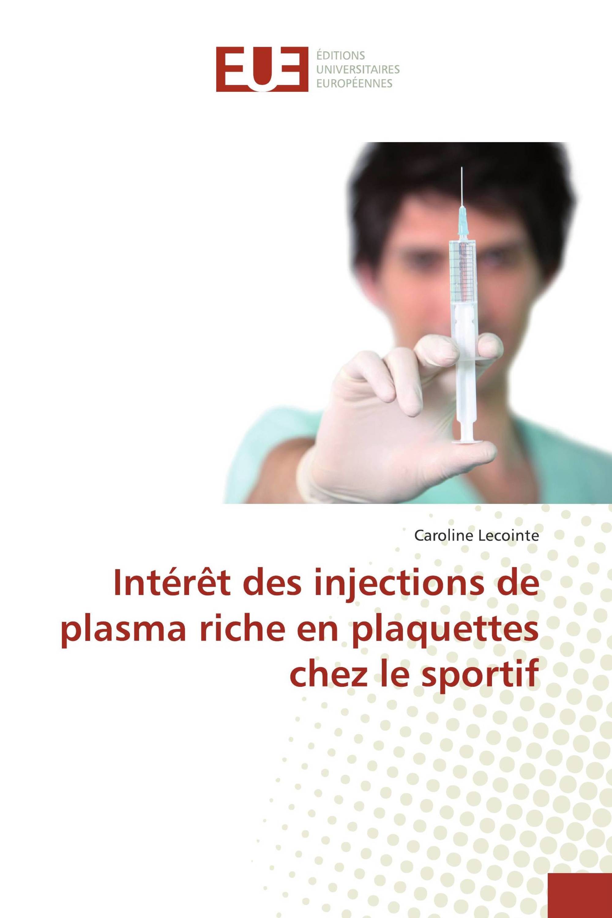 Intérêt des injections de plasma riche en plaquettes chez le sportif