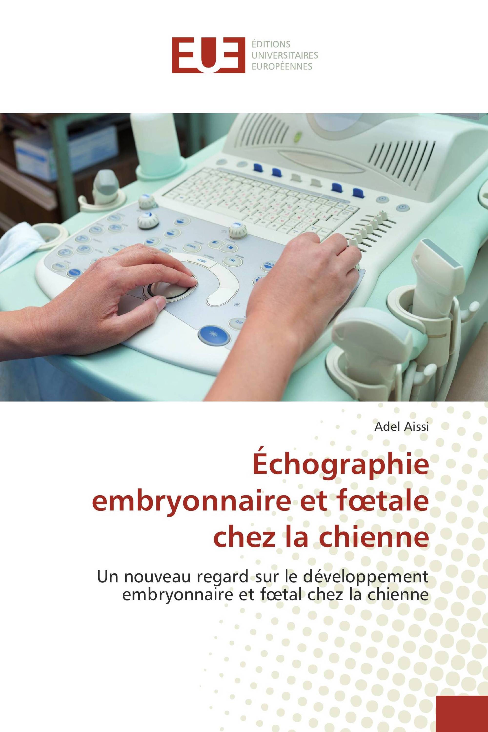 Échographie embryonnaire et fœtale chez la chienne