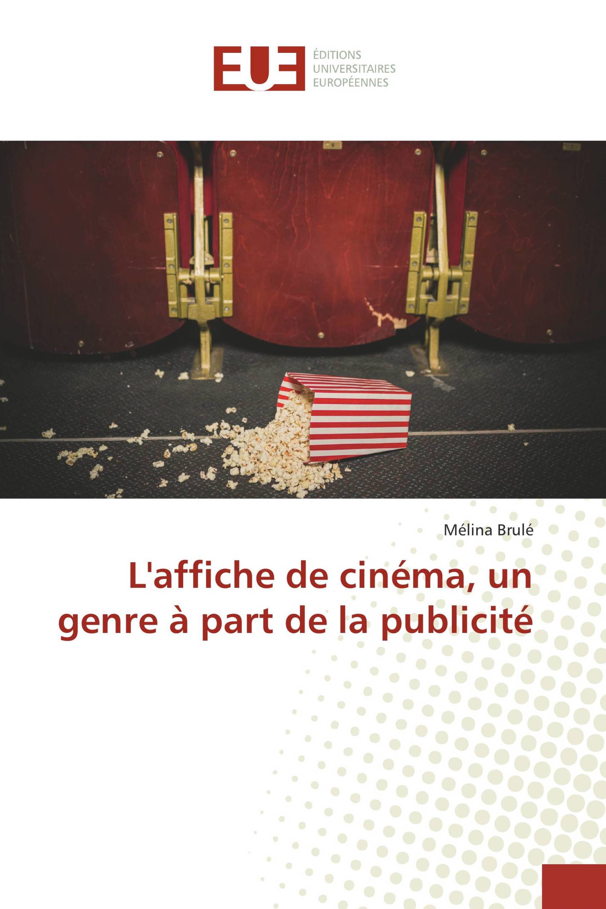 L'affiche de cinéma, un genre à part de la publicité