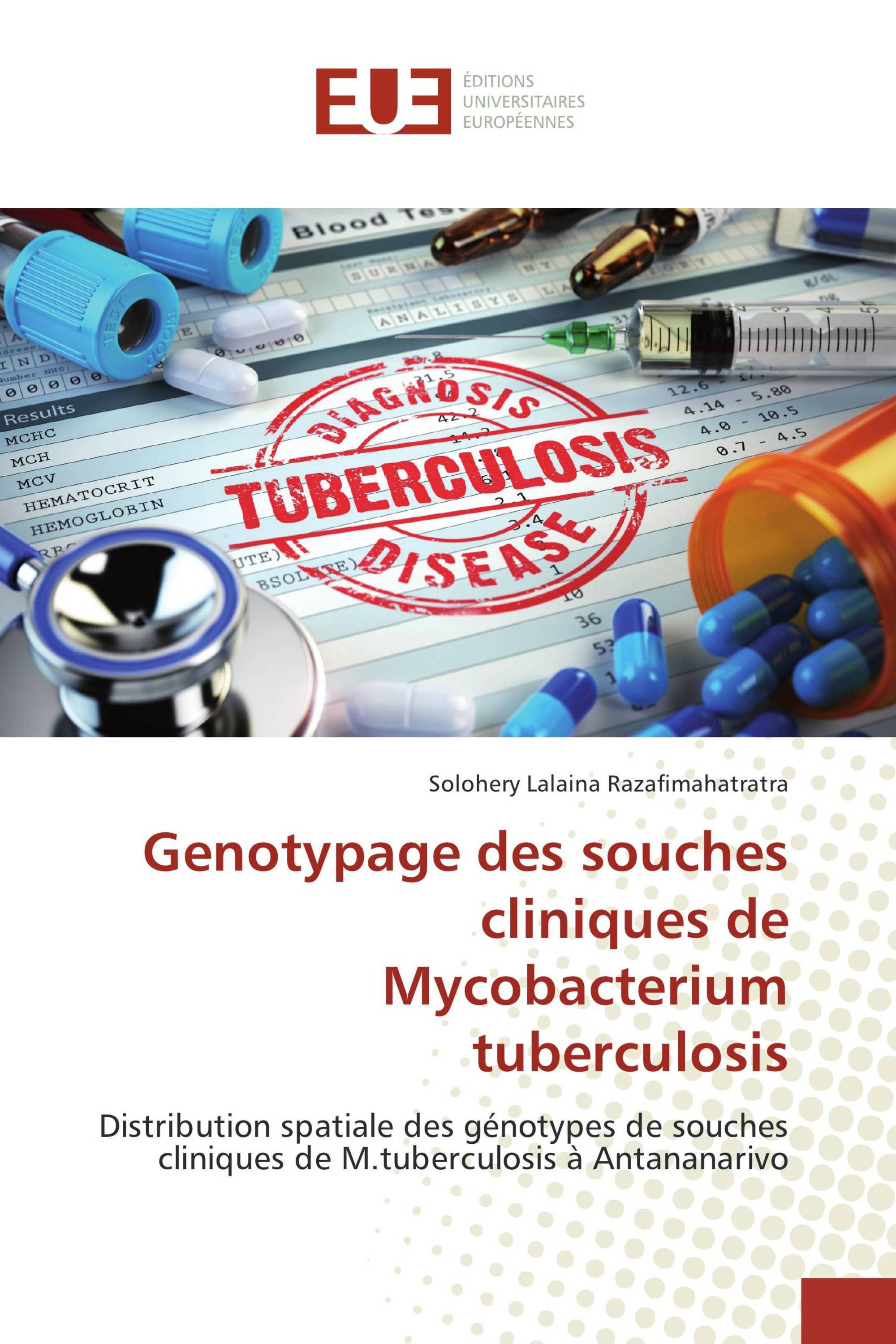 Genotypage des souches cliniques de Mycobacterium tuberculosis