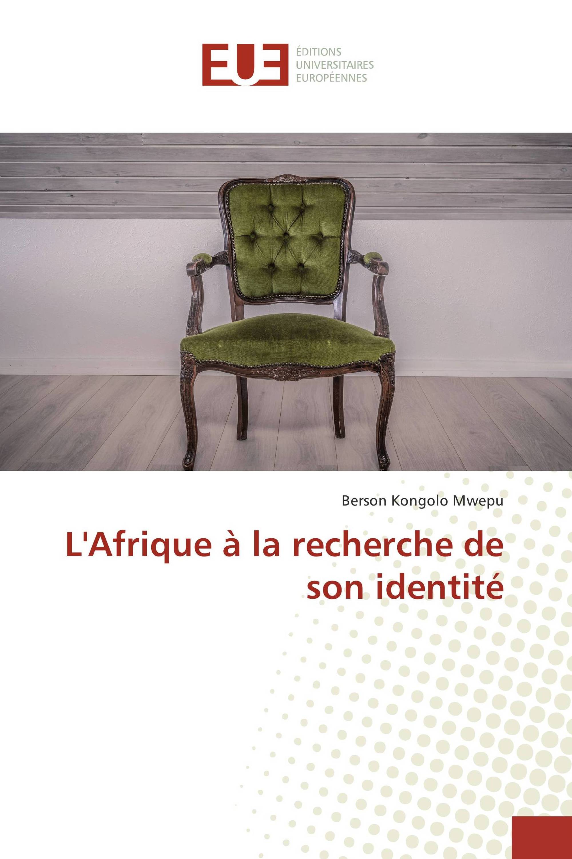 L'Afrique à la recherche de son identité