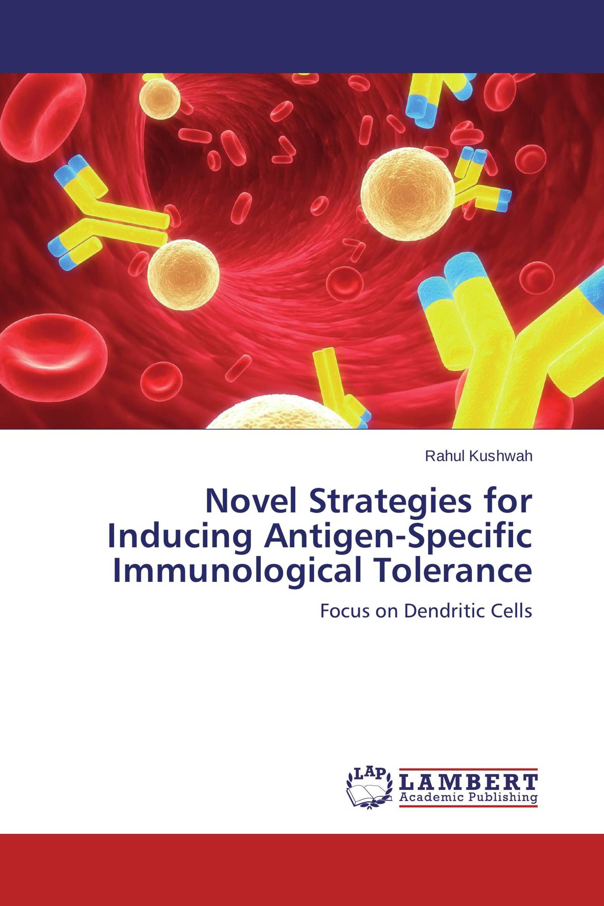 Novel Strategies for Inducing Antigen-Specific Immunological Tolerance ...