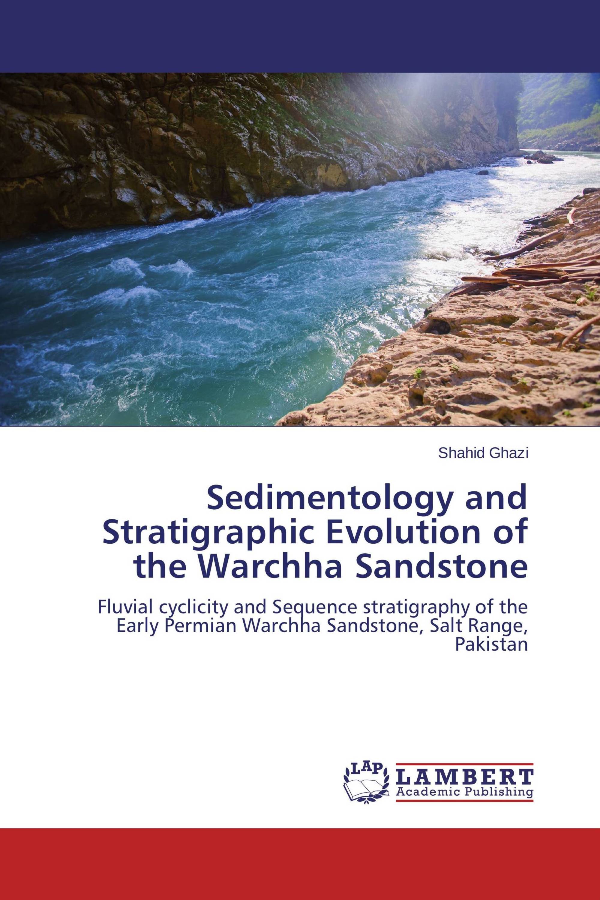 Sedimentology and Stratigraphic Evolution of the Warchha Sandstone