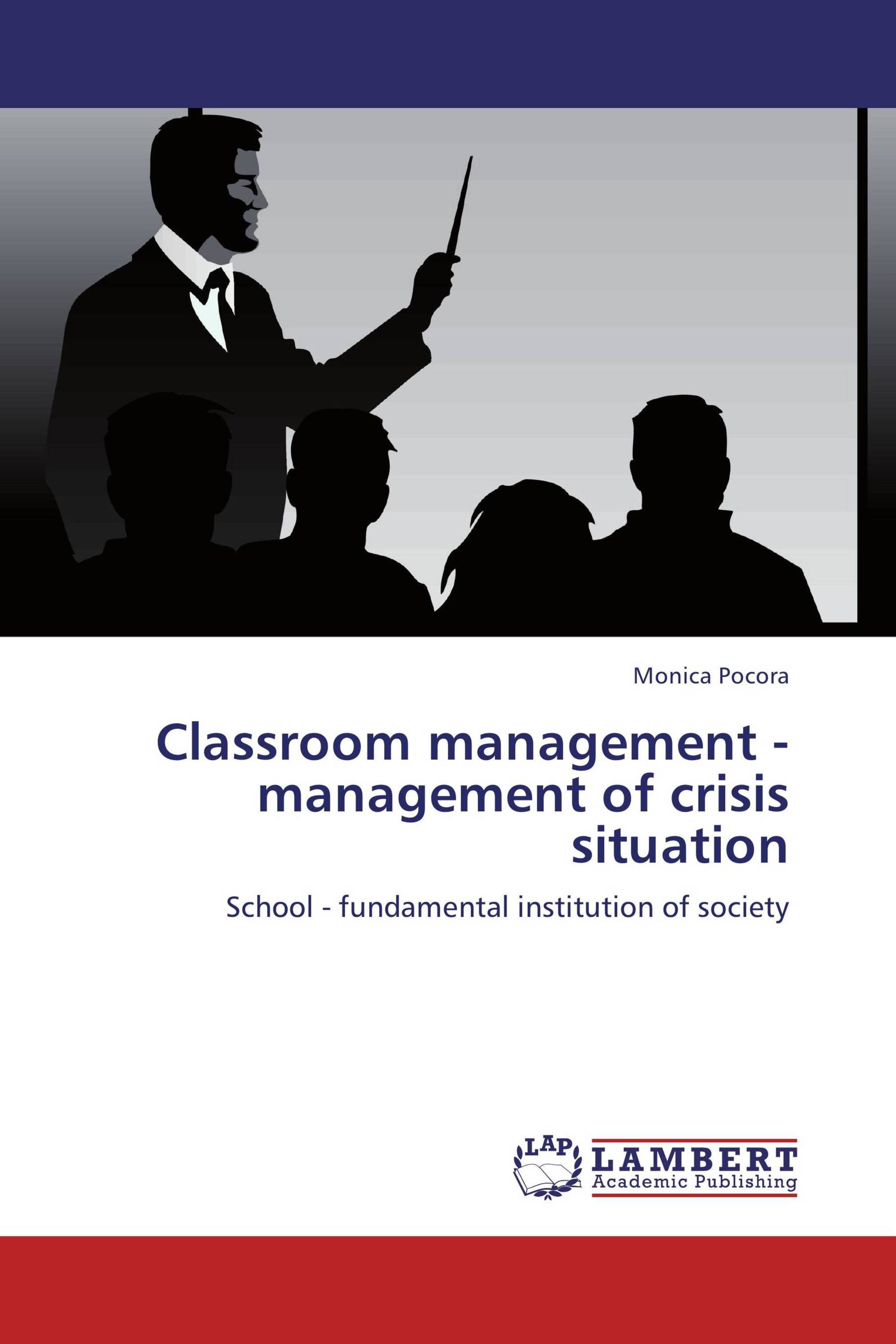 Classroom management - management of crisis situation 