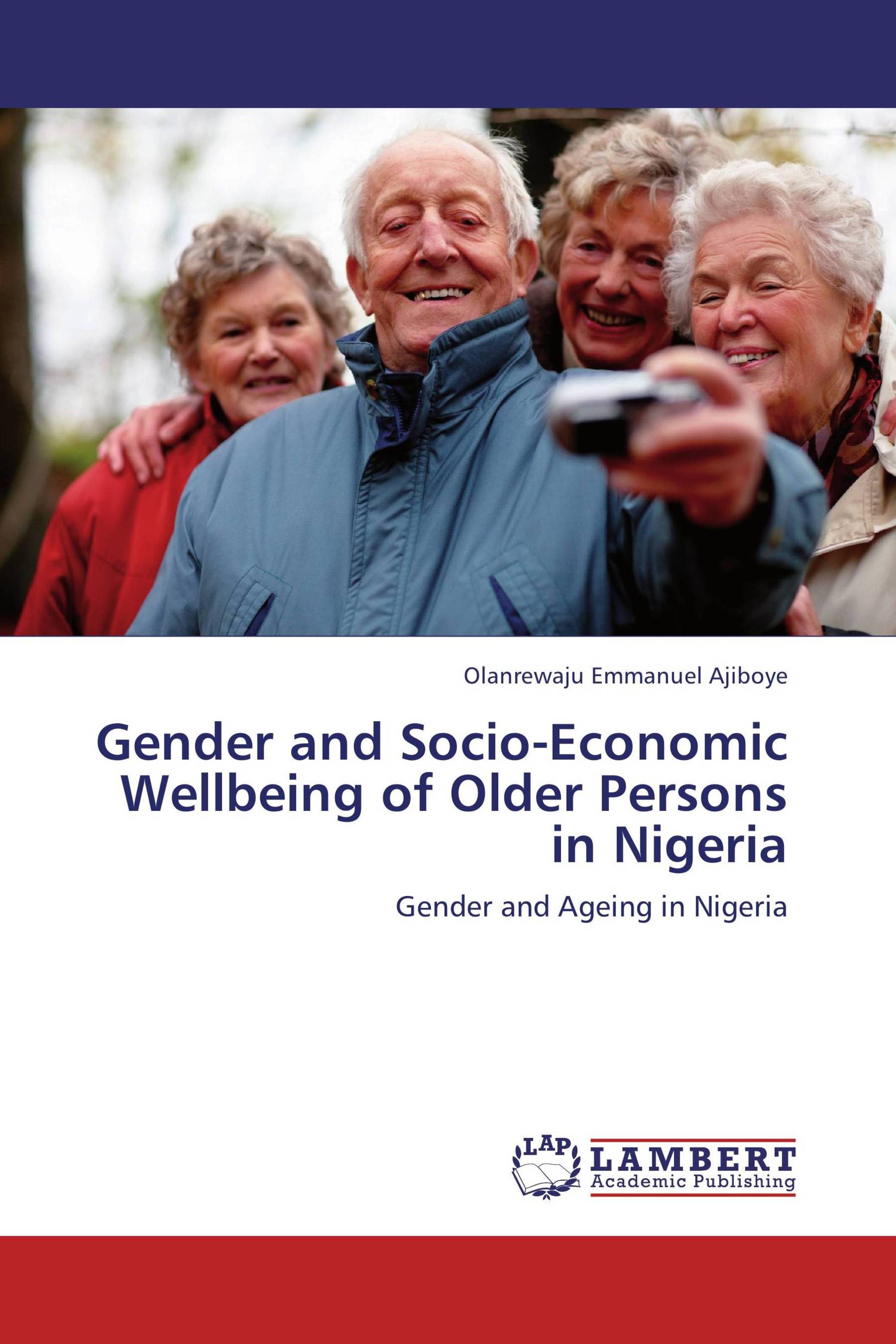 Gender and Socio-Economic Wellbeing of Older Persons in Nigeria