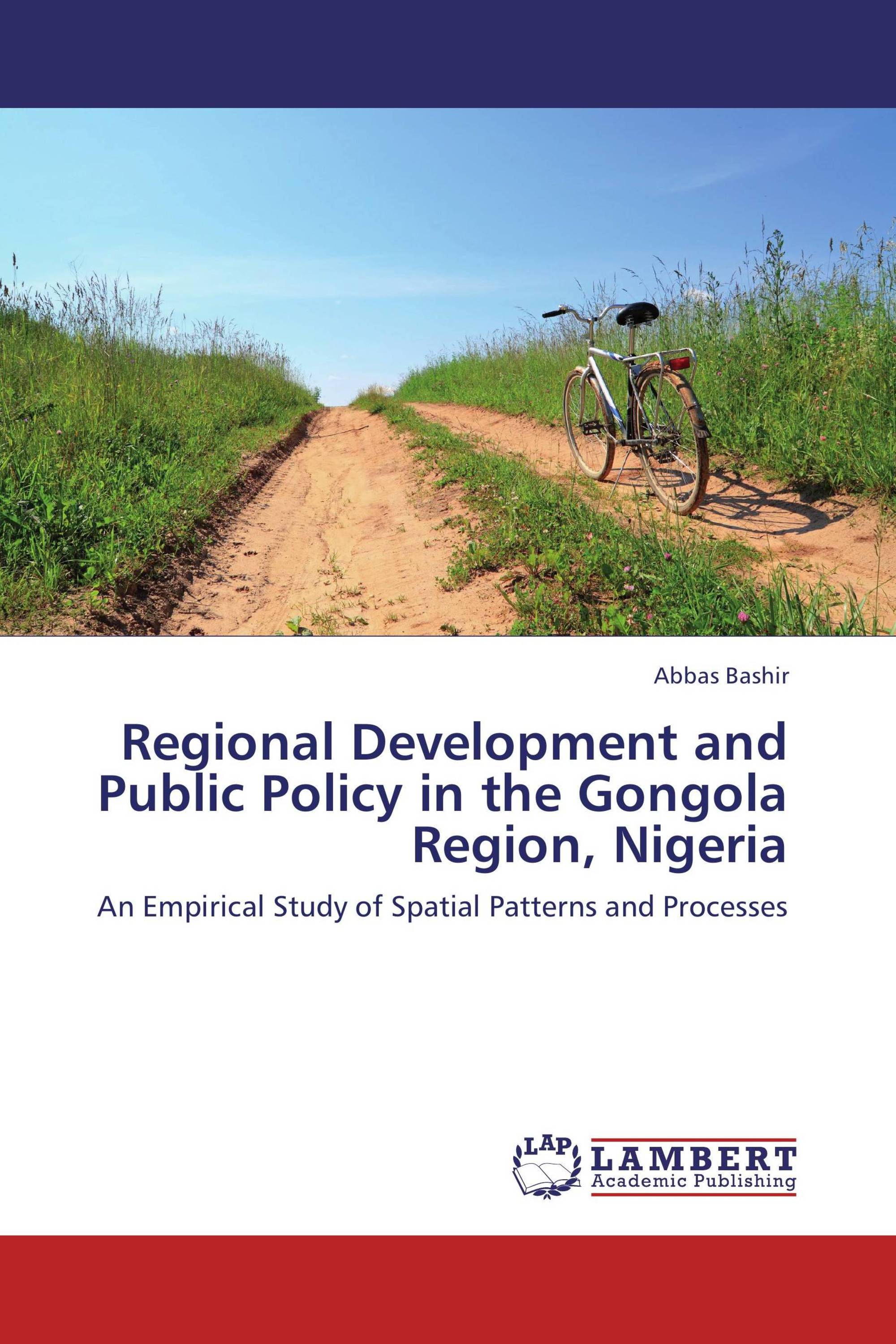 Regional Development and Public Policy in the Gongola Region, Nigeria