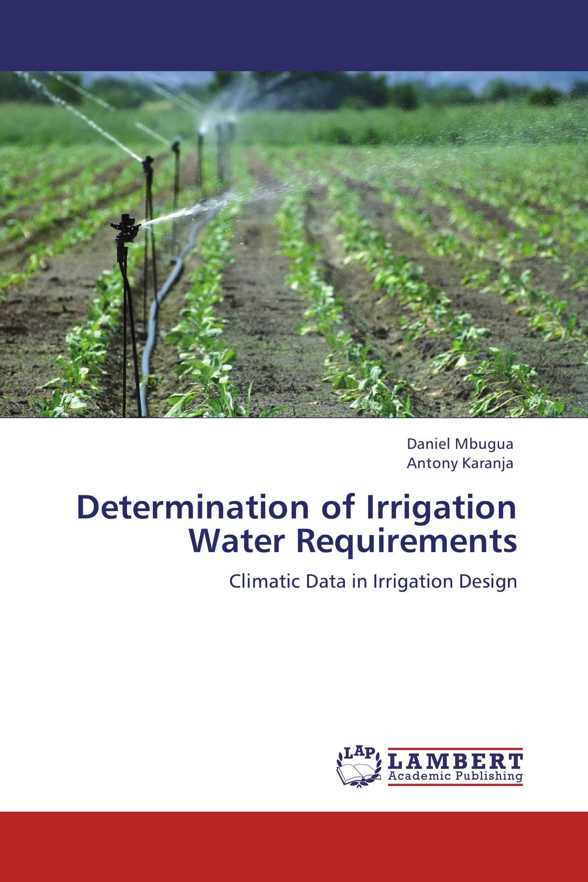 Determination of Irrigation Water Requirements / 9783848407170