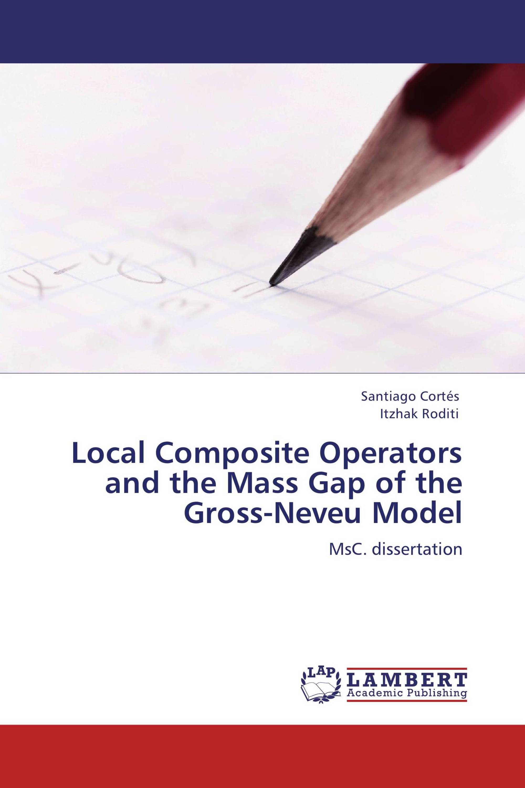 Local Composite Operators and the Mass Gap of the Gross-Neveu Model