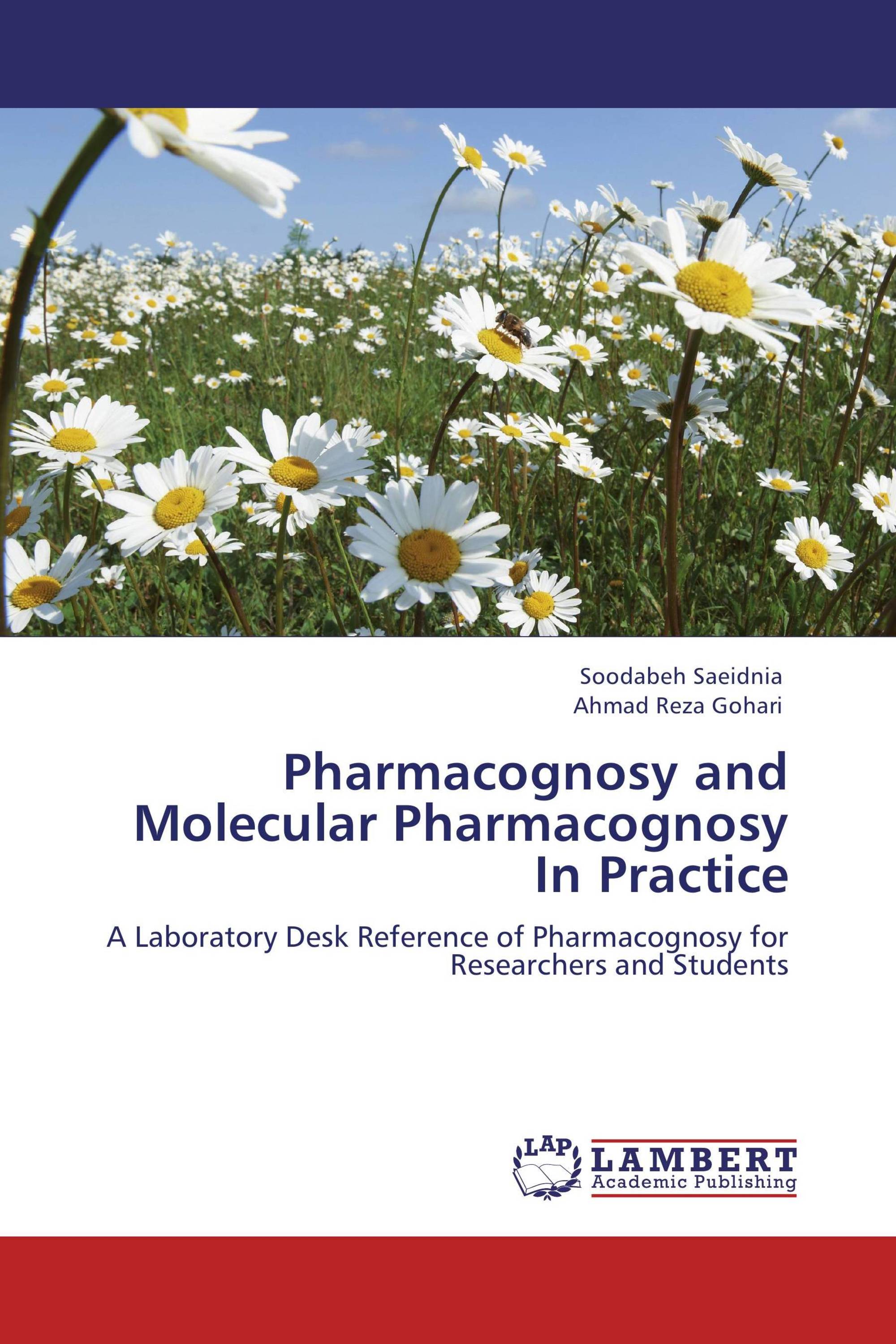 Pharmacognosy and Molecular Pharmacognosy In Practice