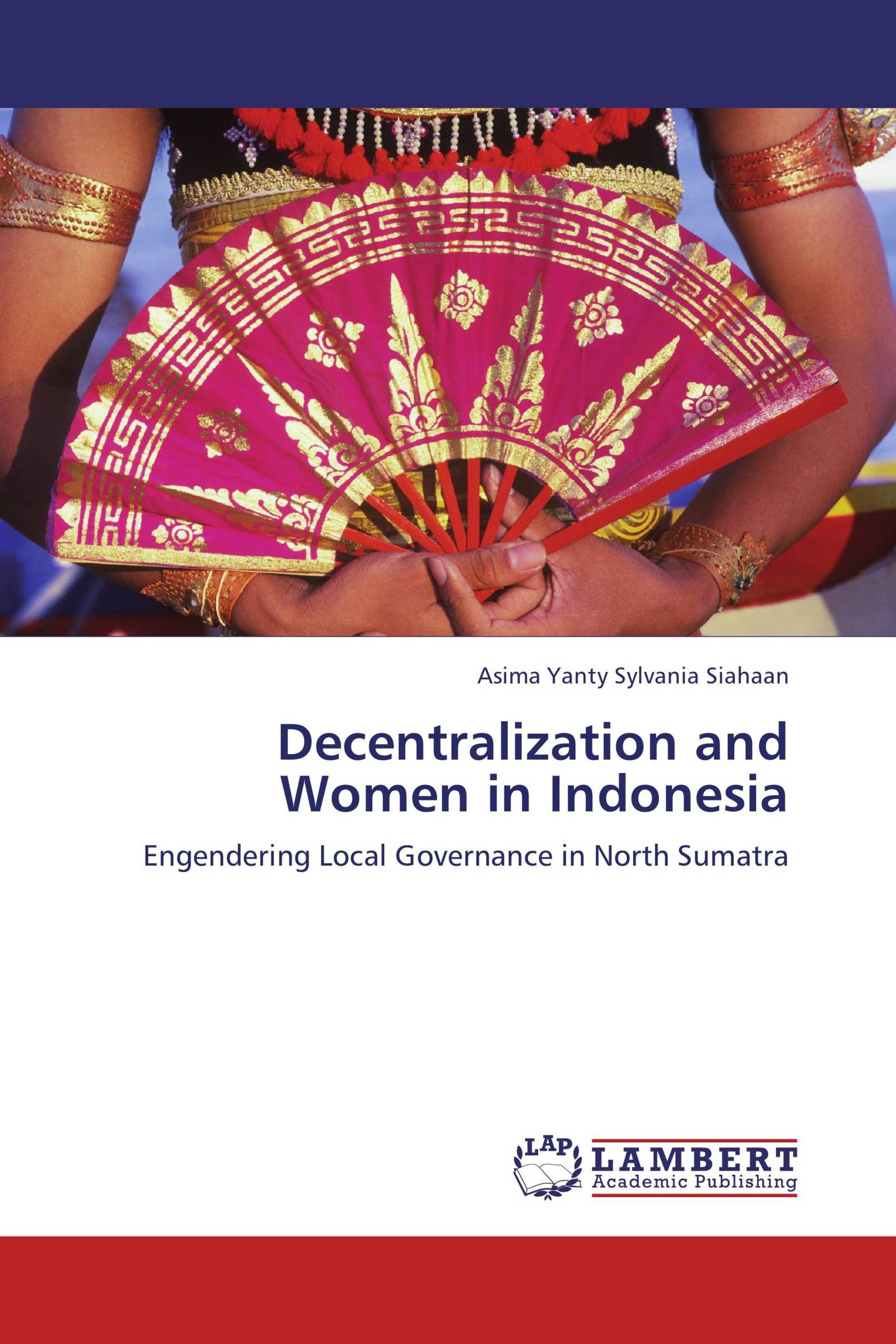 Decentralization and Women in Indonesia