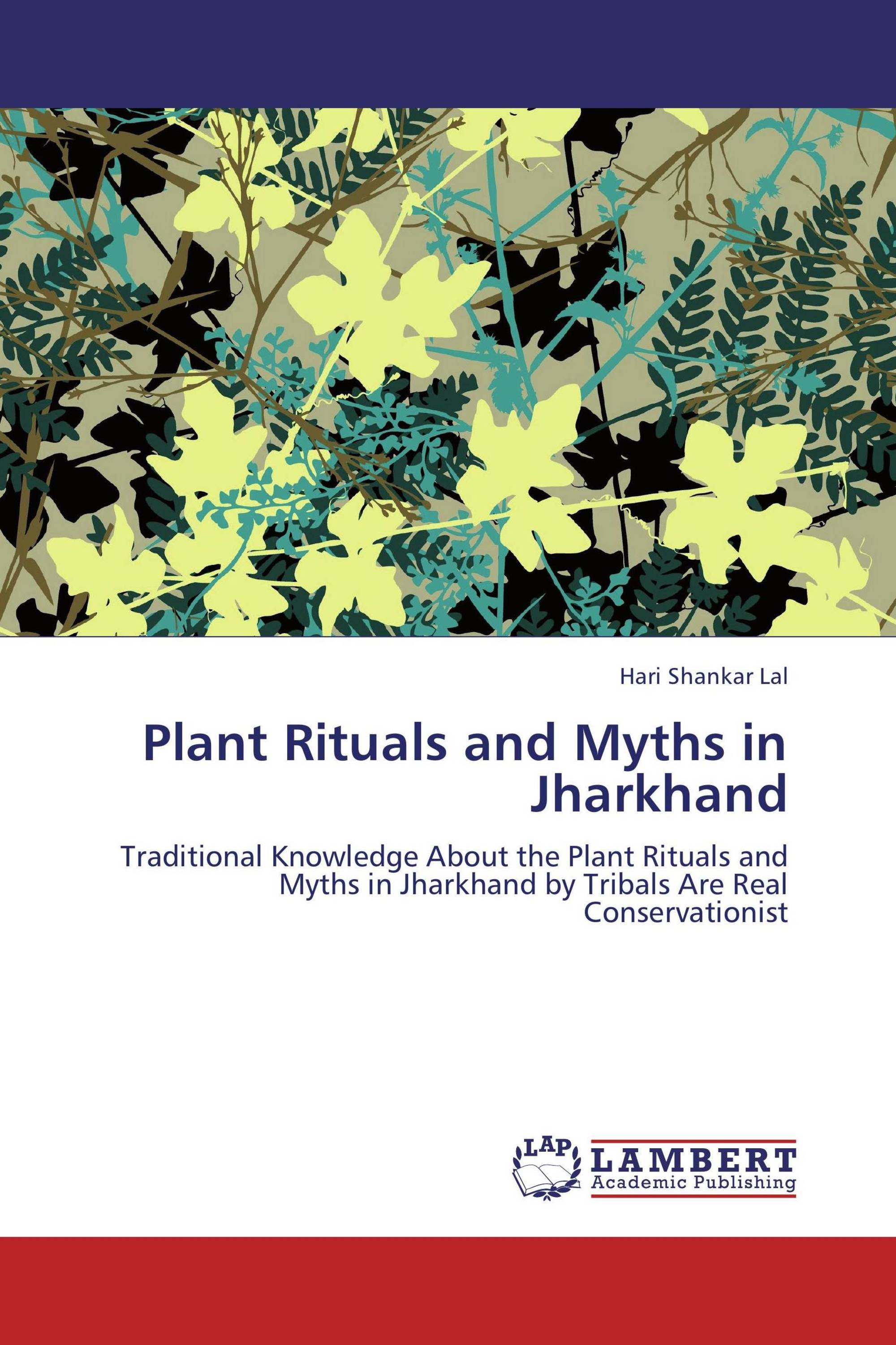 Plant Rituals and Myths in Jharkhand