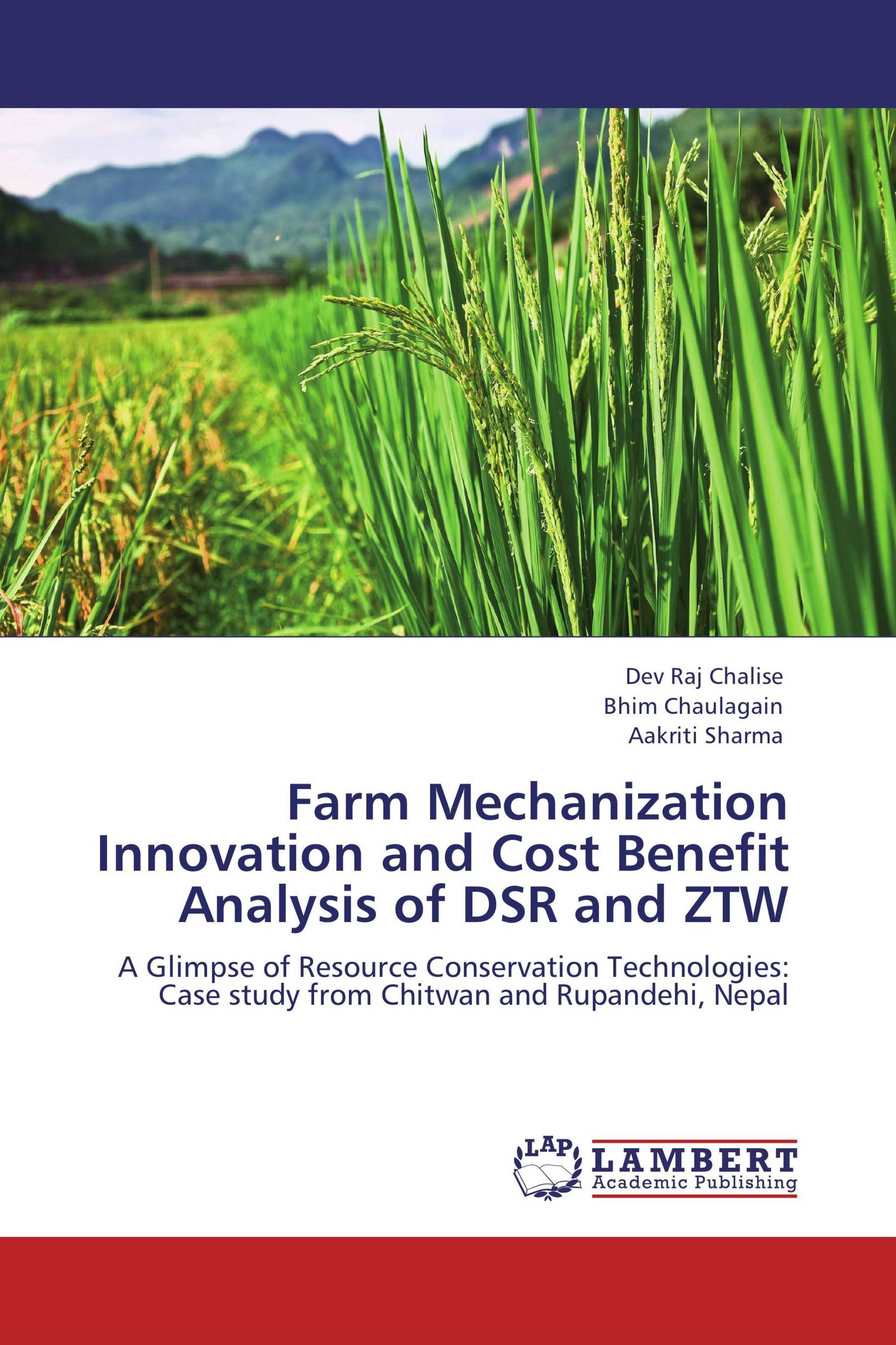 Farm Mechanization Innovation and Cost Benefit Analysis of DSR and ZTW