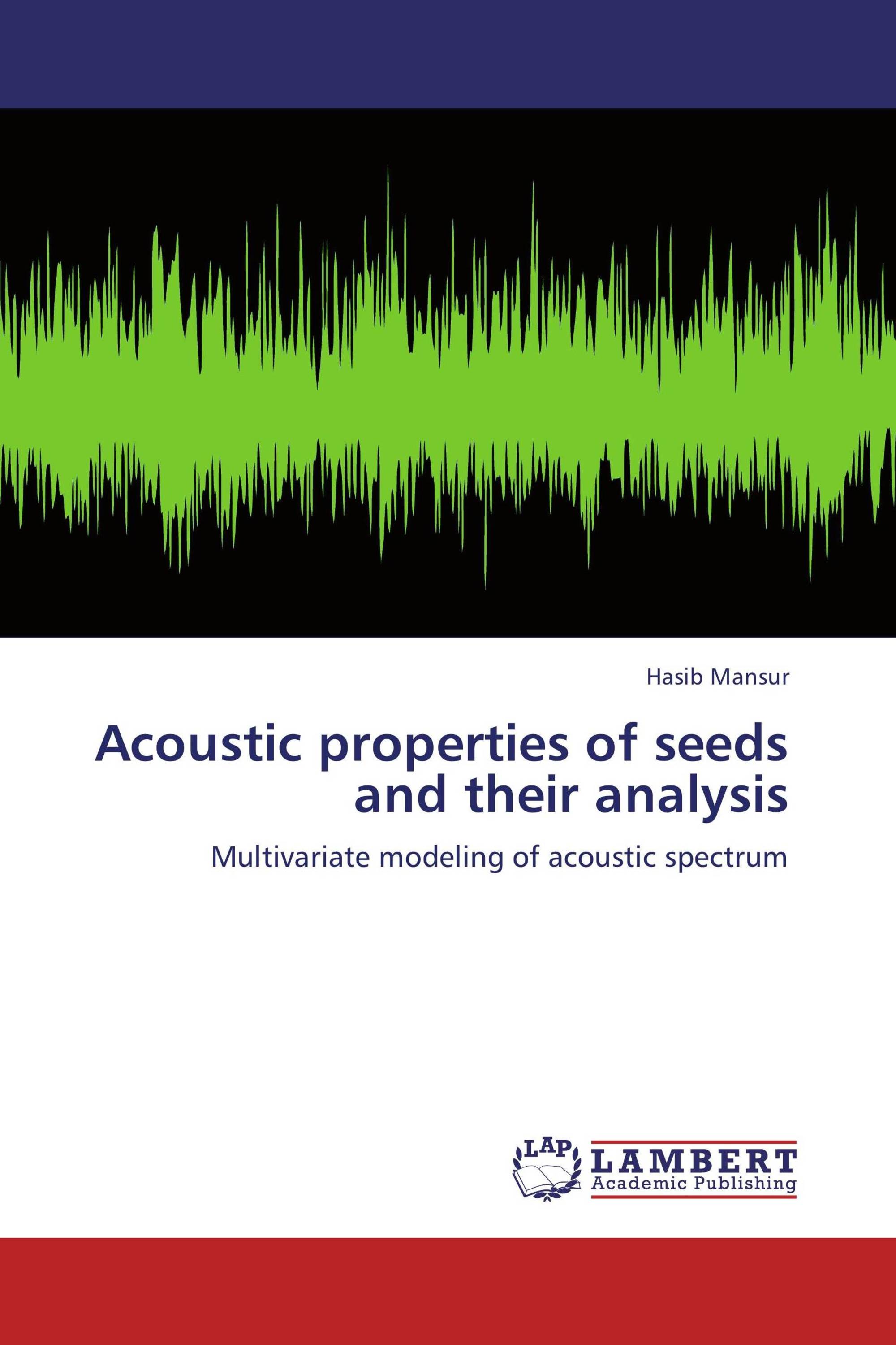 Acoustic properties of seeds and  their analysis