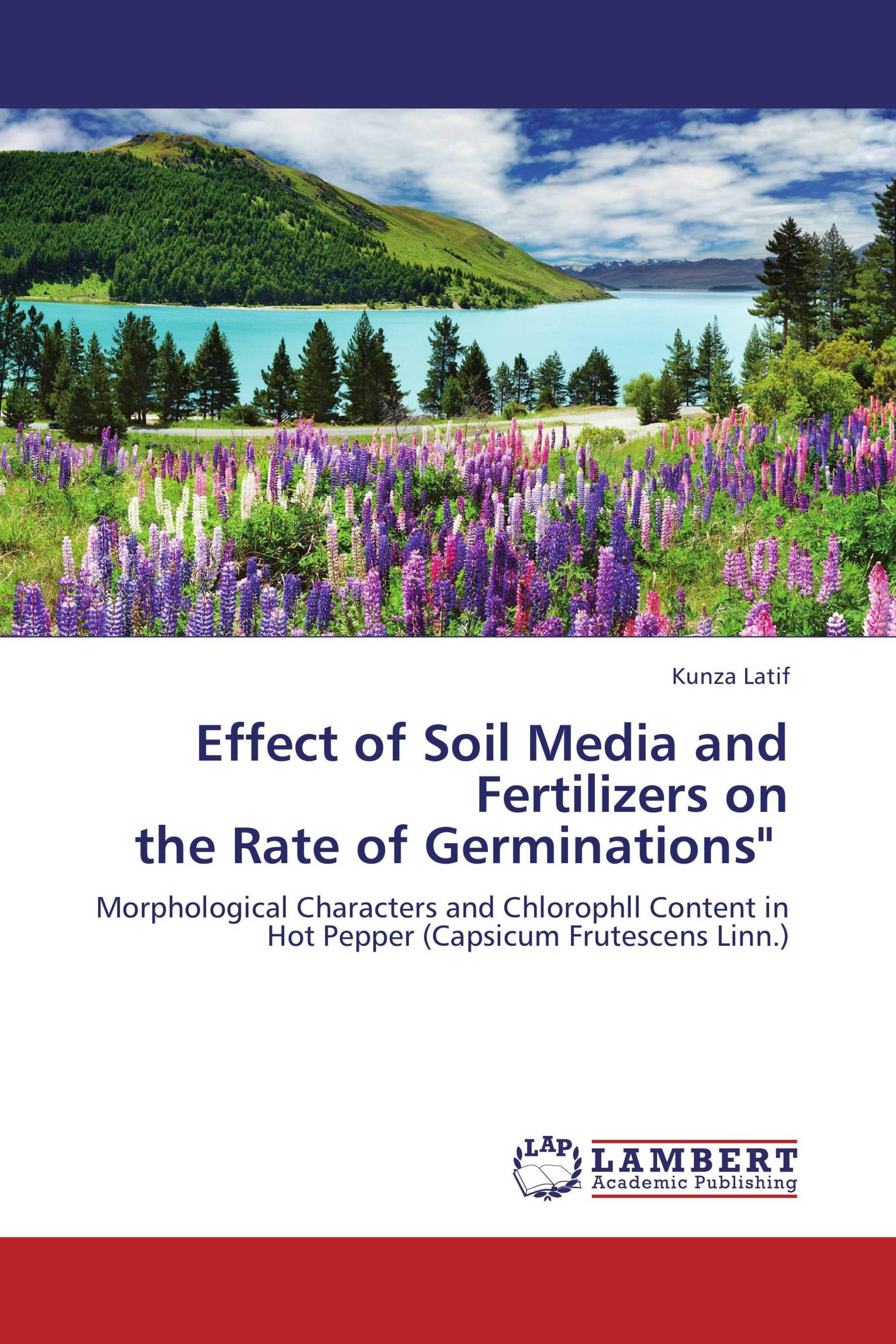 Effect of Soil Media and Fertilizers on  the Rate of Germinations"