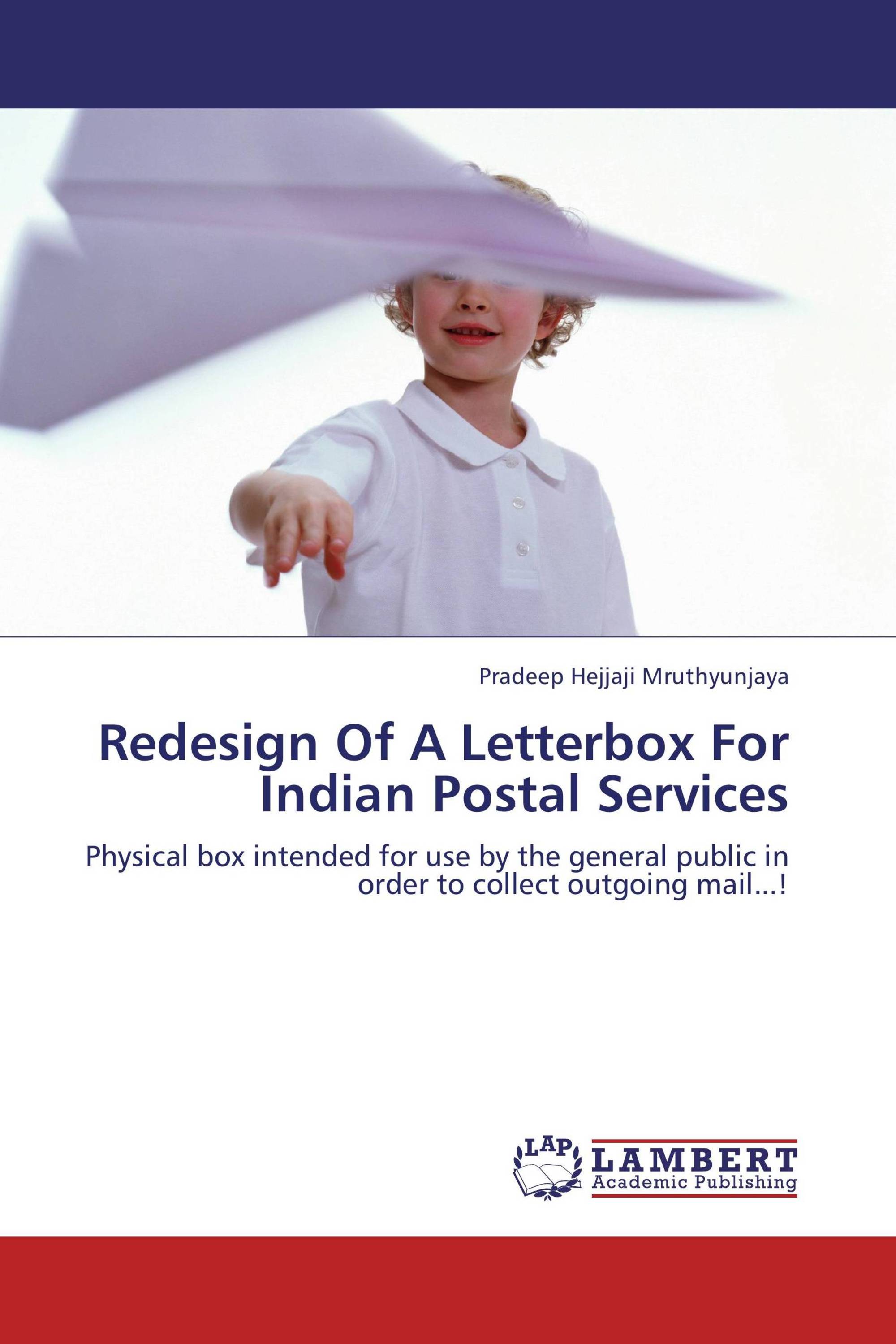 Redesign Of A Letterbox For Indian Postal Services
