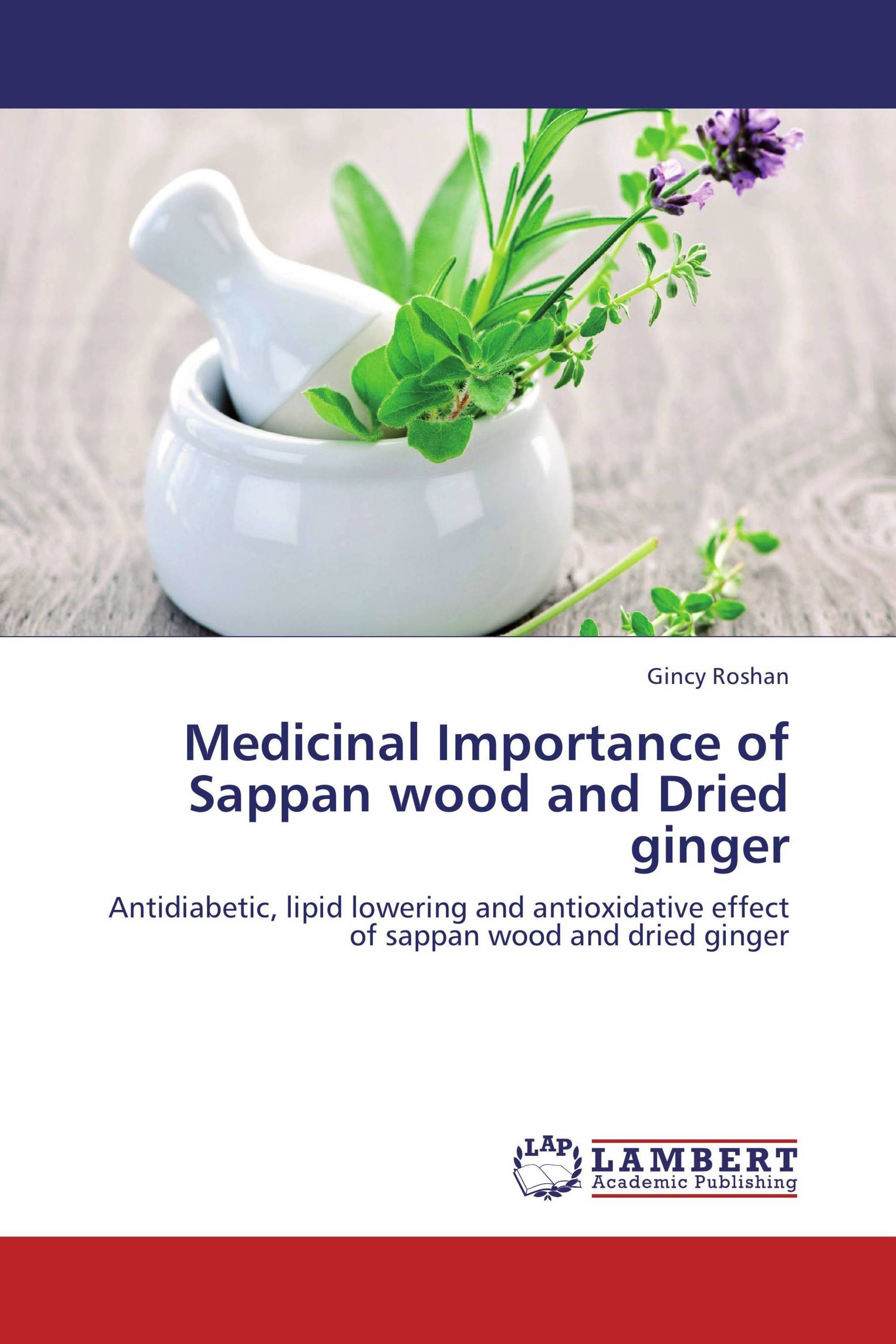 Medicinal Importance of Sappan wood and Dried ginger