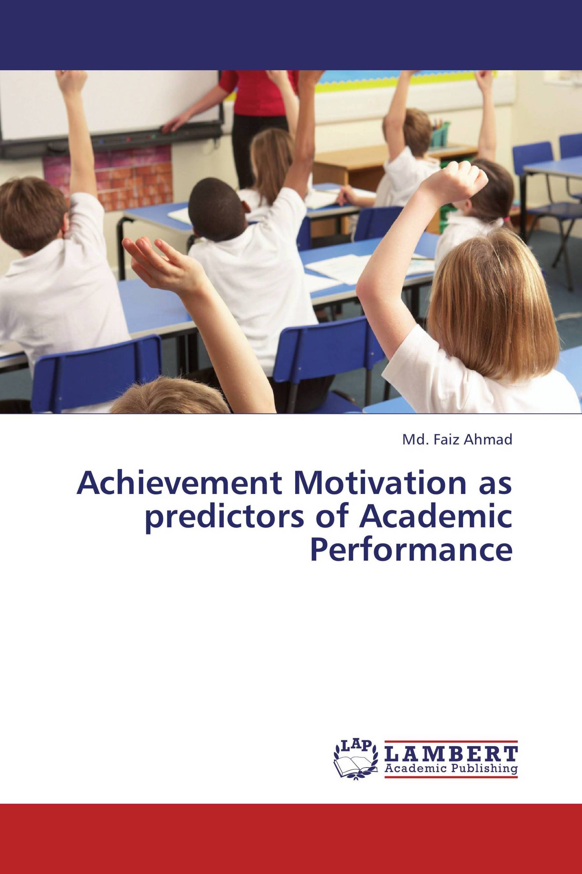 Achievement Motivation as predictors of Academic Performance