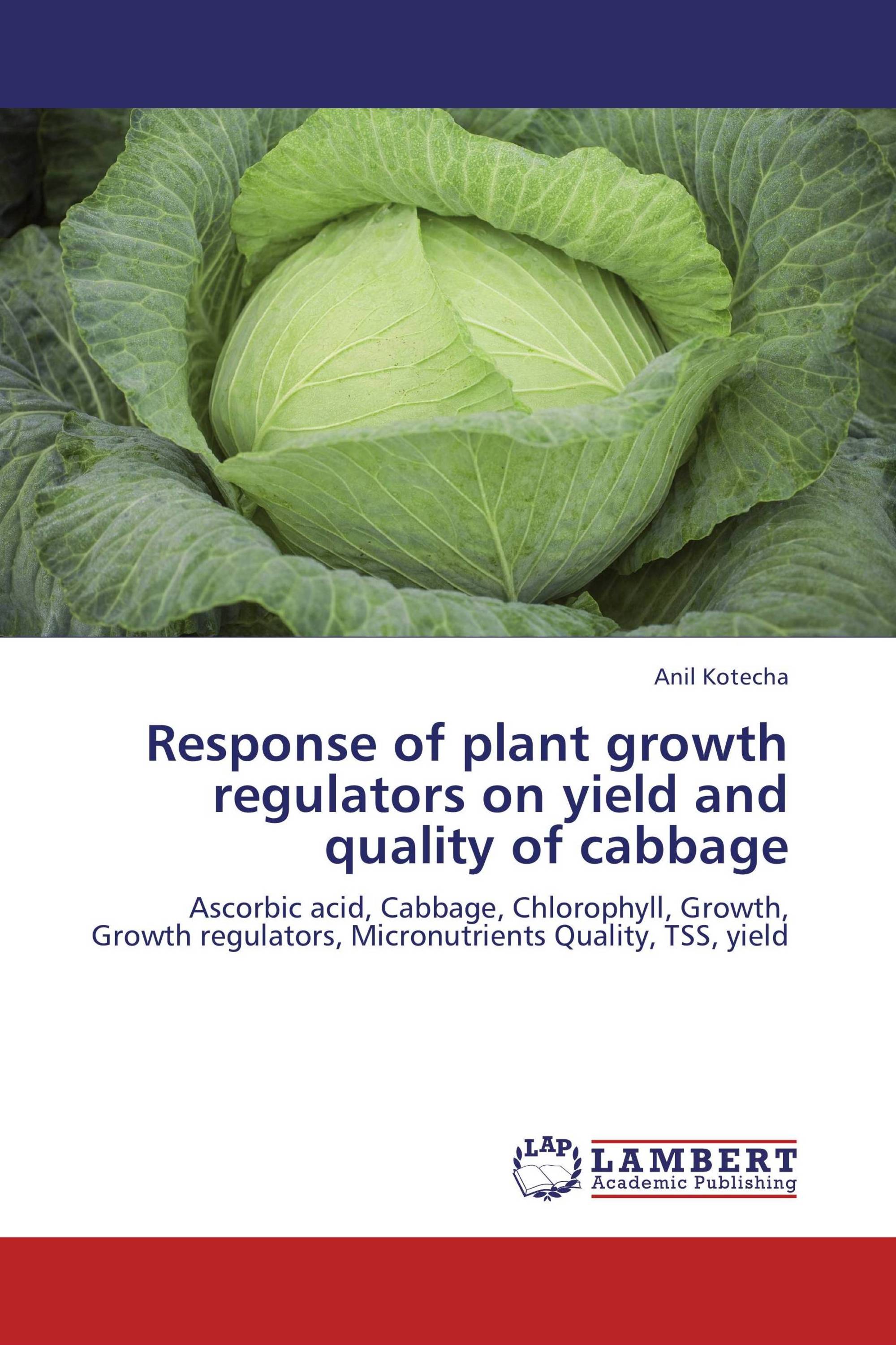 Response of plant growth regulators on yield and quality of cabbage