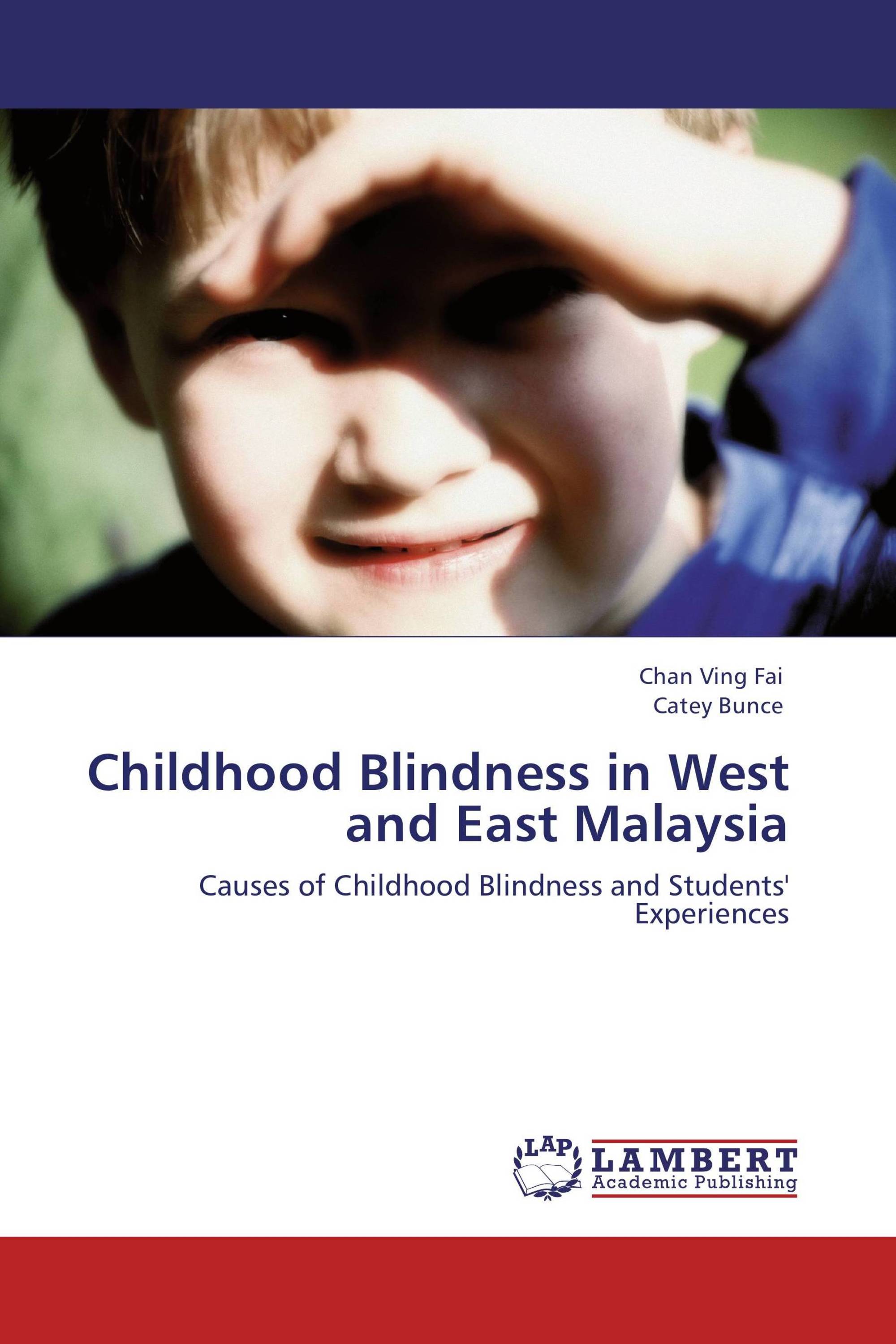 Childhood Blindness in West and East Malaysia