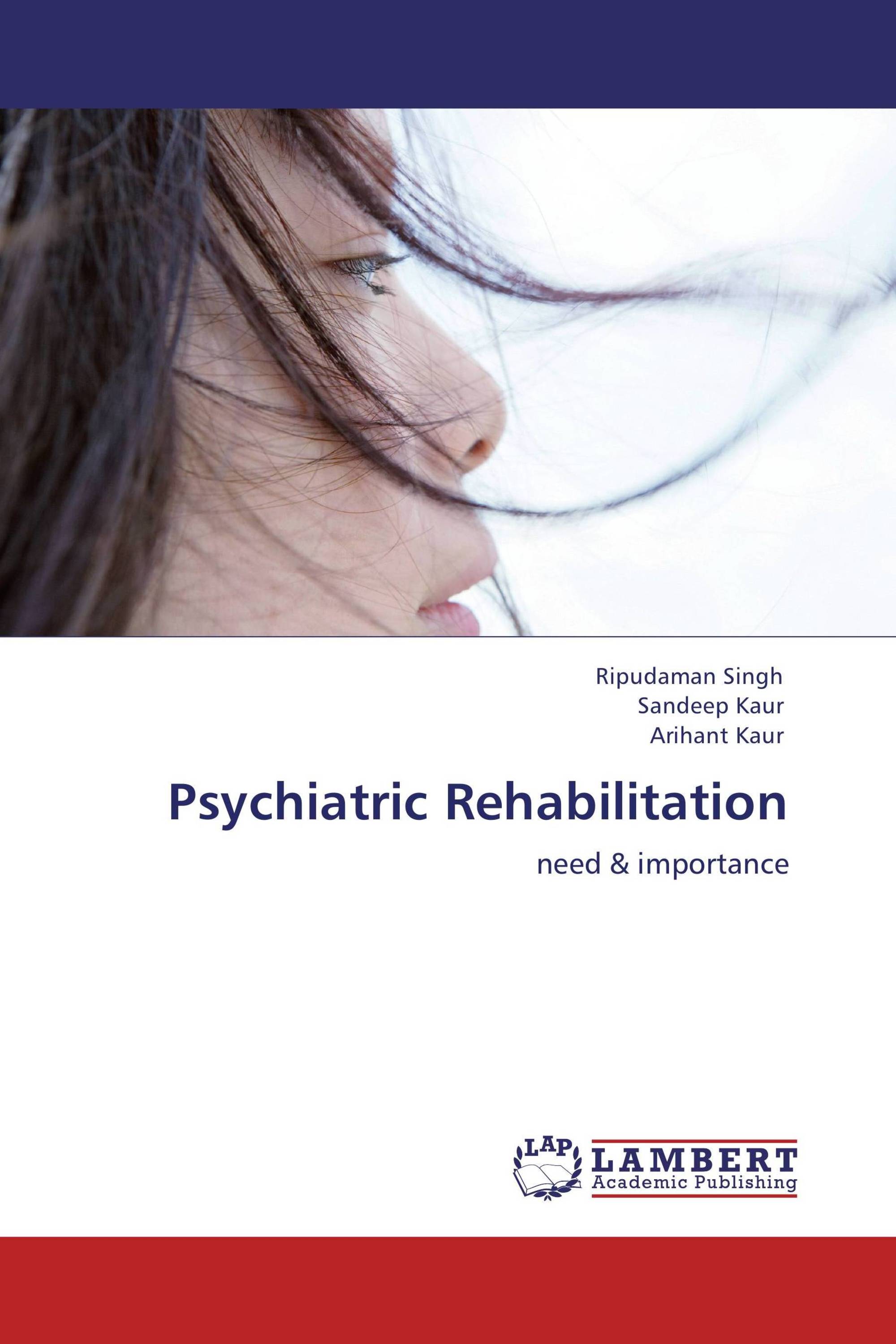 Psychiatric Rehabilitation / 978-3-8484-3621-7 / 9783848436217 / 3848436213