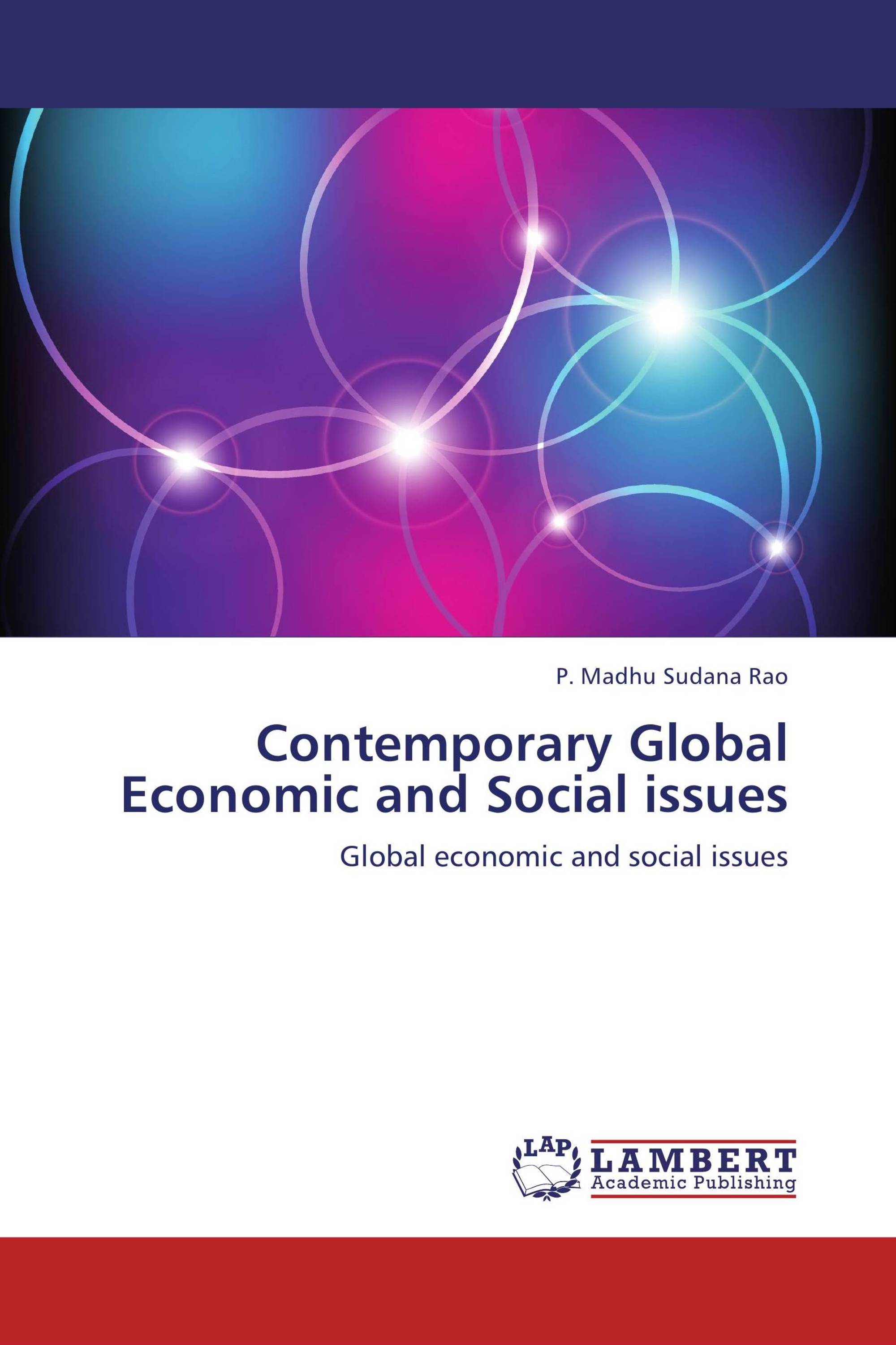 Contemporary Global Economic and Social  issues