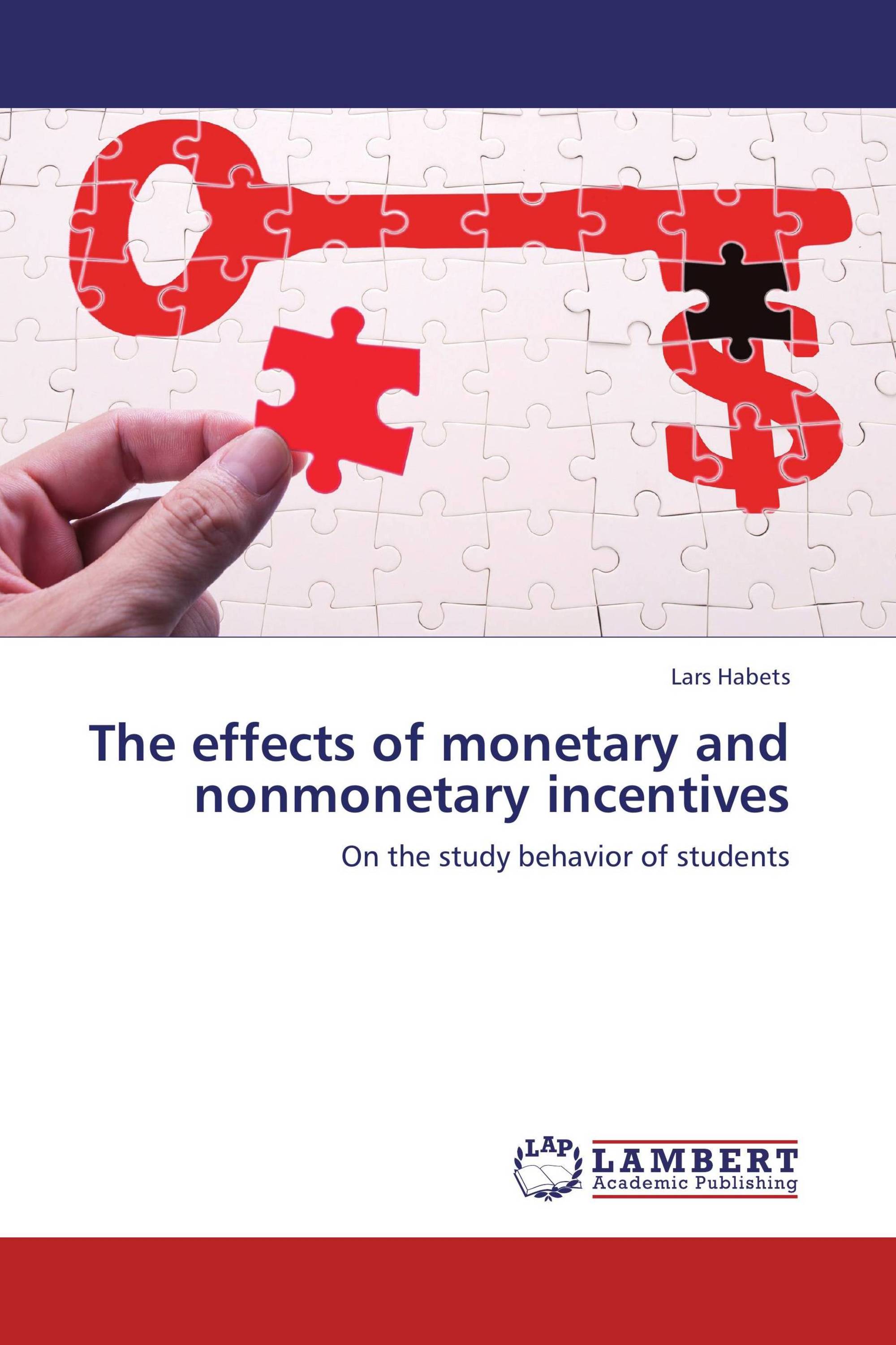 The effects of monetary and nonmonetary incentives