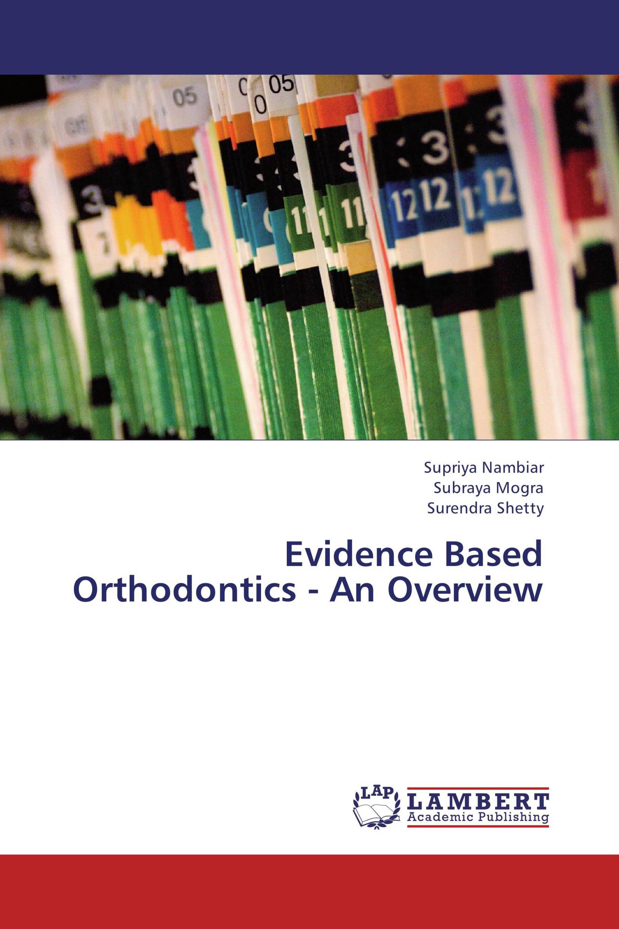 Evidence Based Orthodontics - An Overview