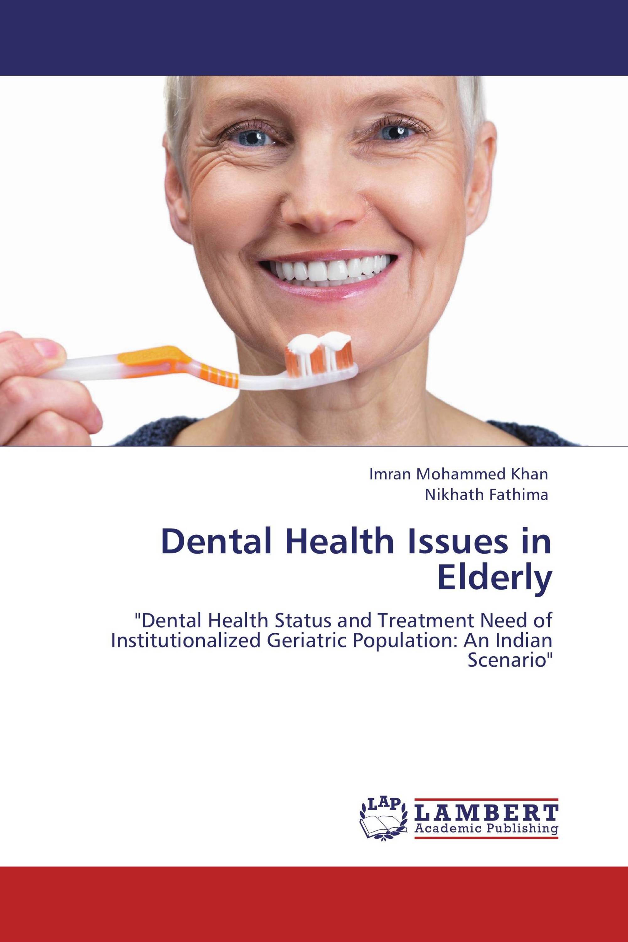 Dental Health Issues in Elderly / 9783848440191 / 9783848440191