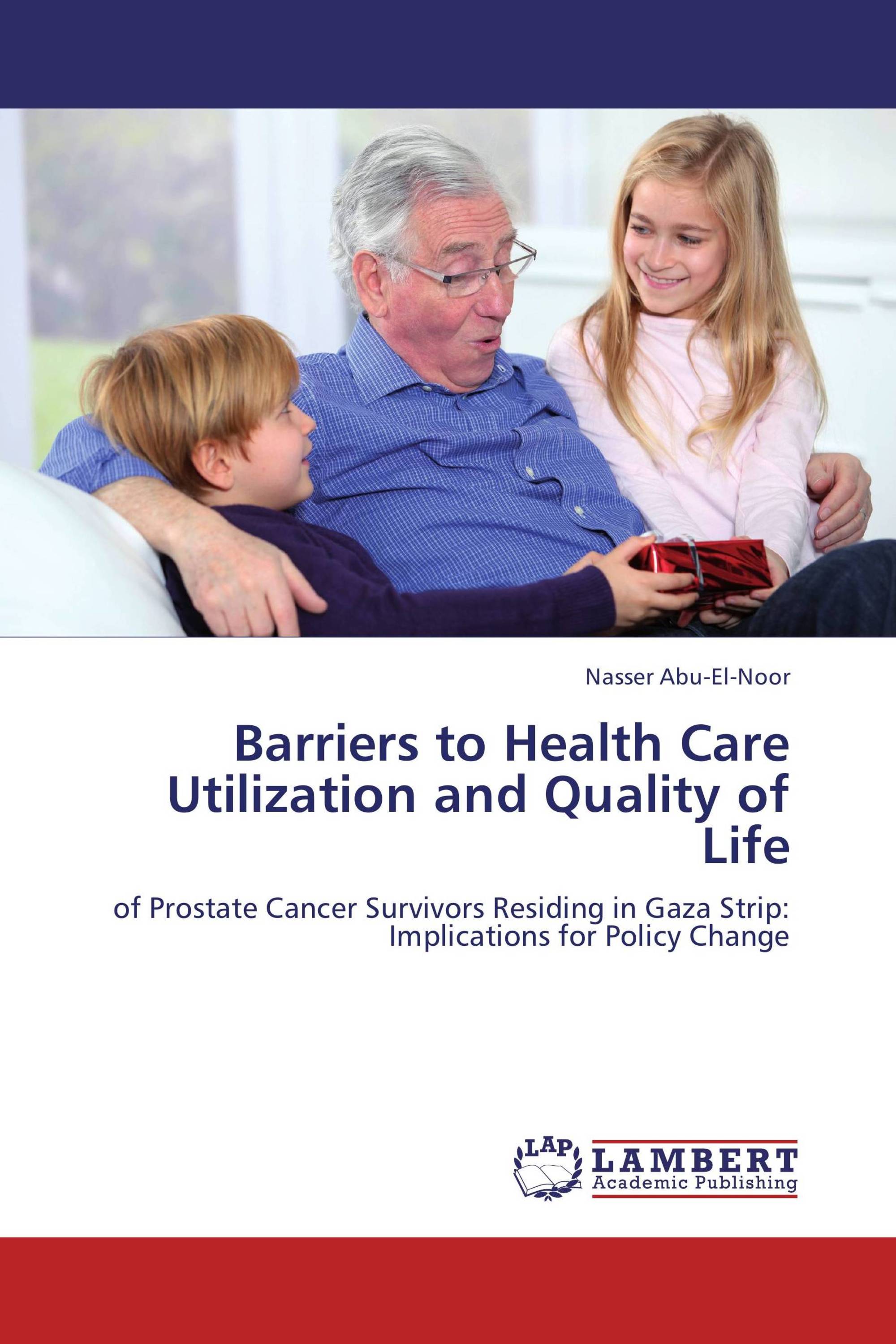 Barriers to Health Care Utilization and Quality of Life / 97838484