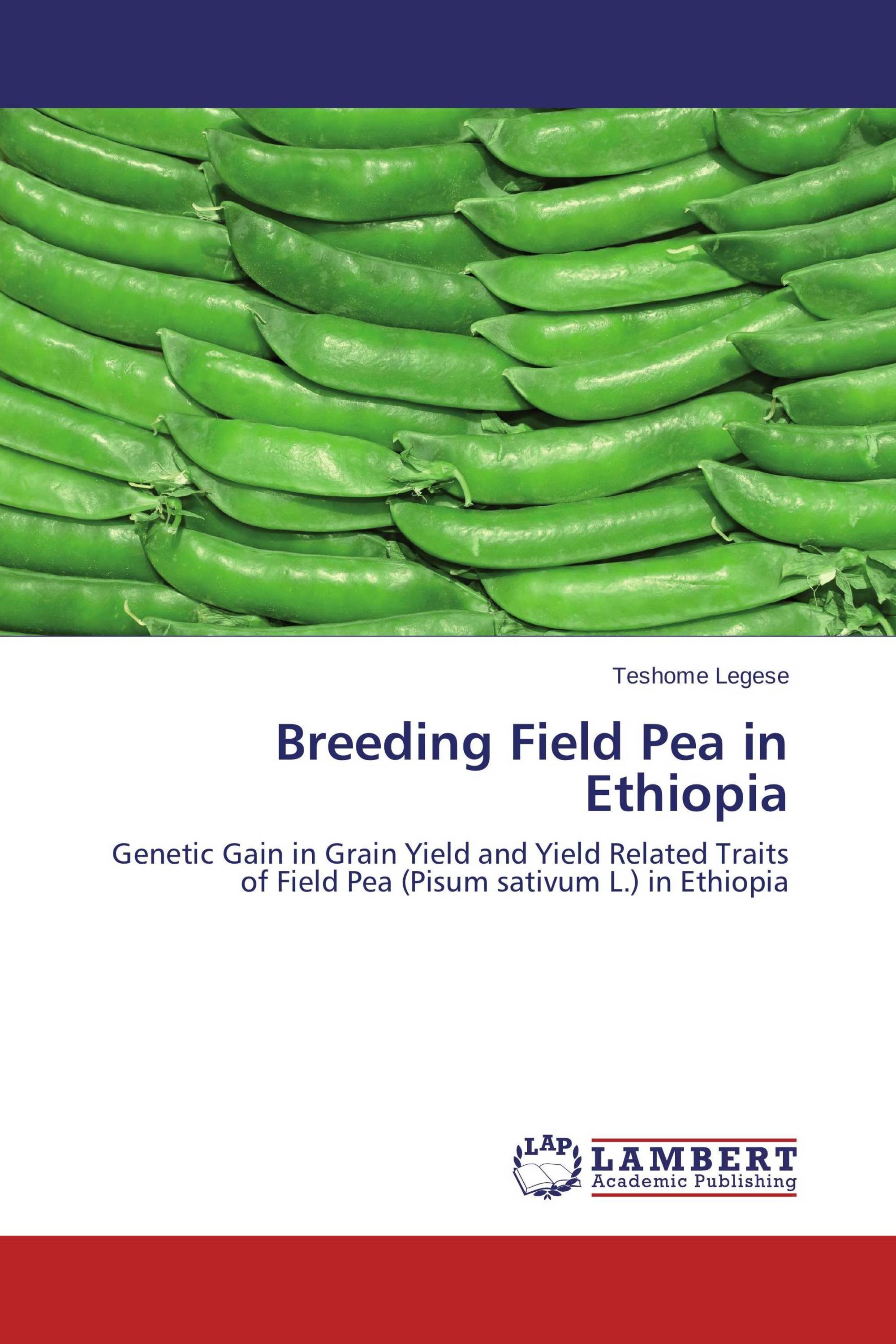 Breeding Field Pea in Ethiopia / 9783848441174 / 9783848441174