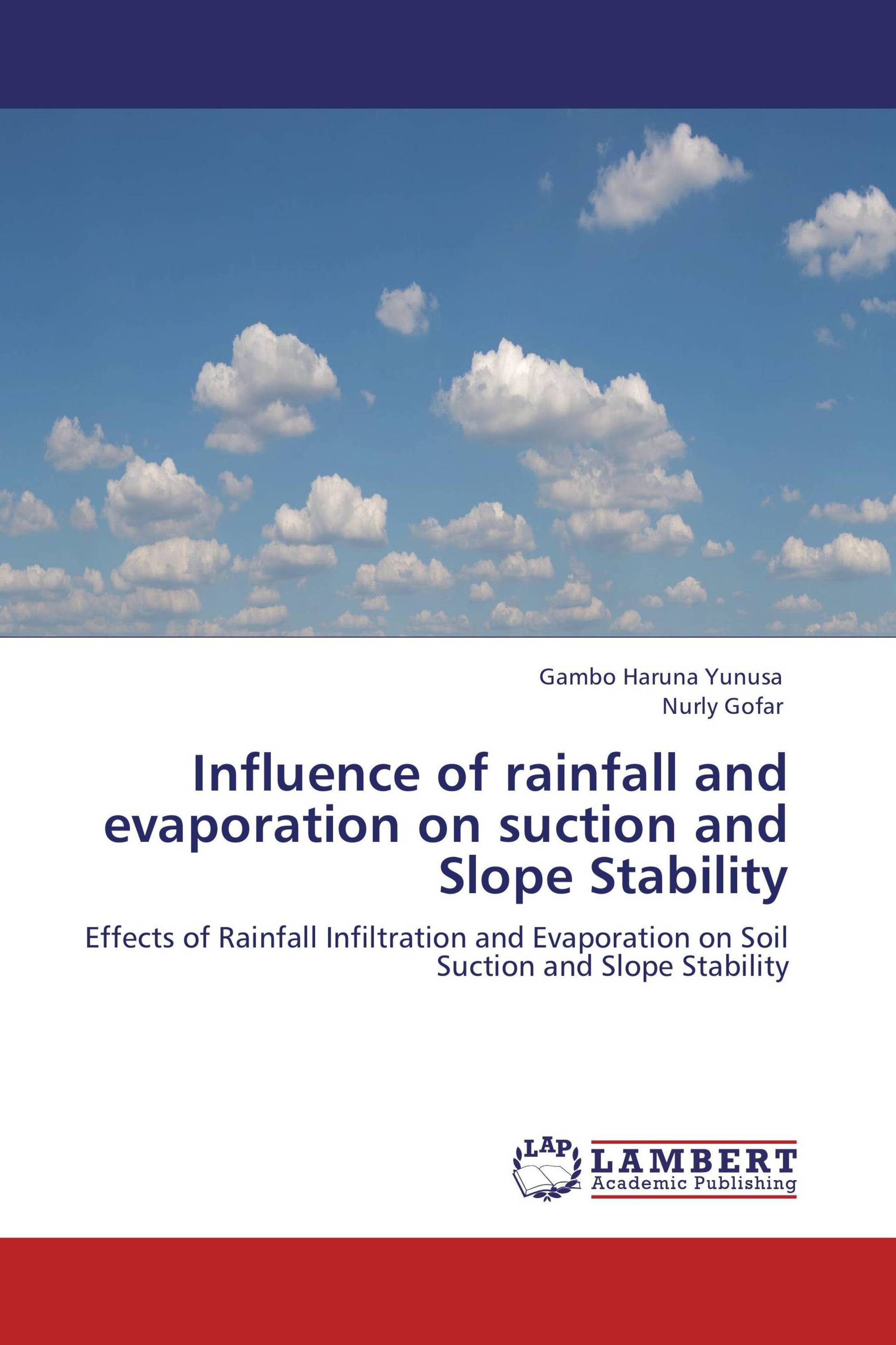 Influence of rainfall and evaporation on suction and Slope Stability