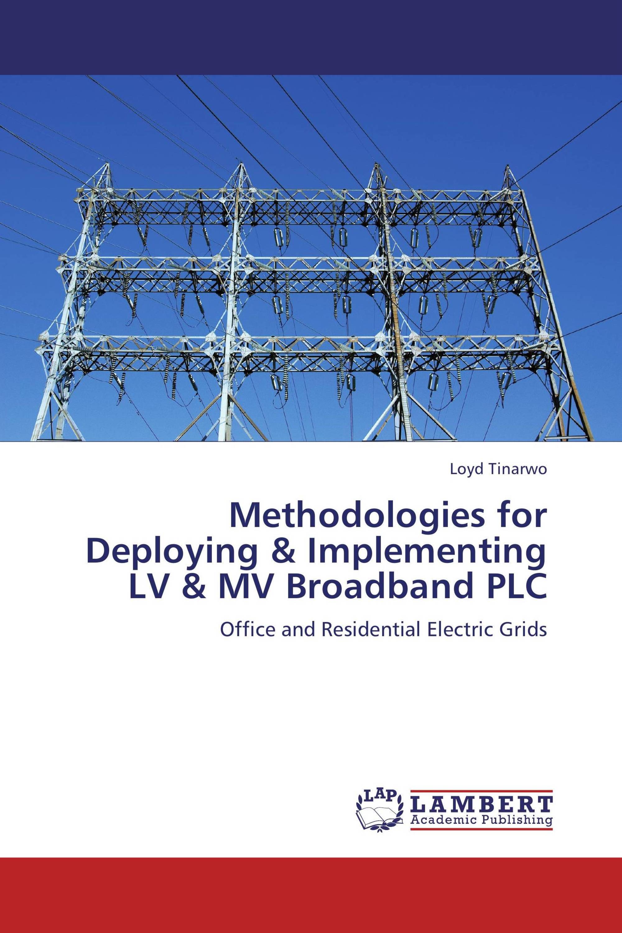 Methodologies for Deploying & Implementing LV & MV Broadband PLC