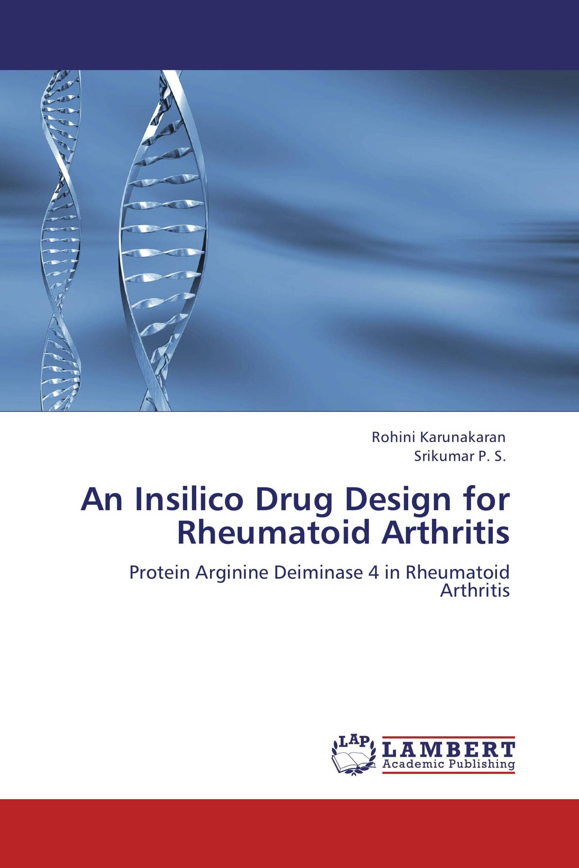 An Insilico Drug Design for Rheumatoid Arthritis