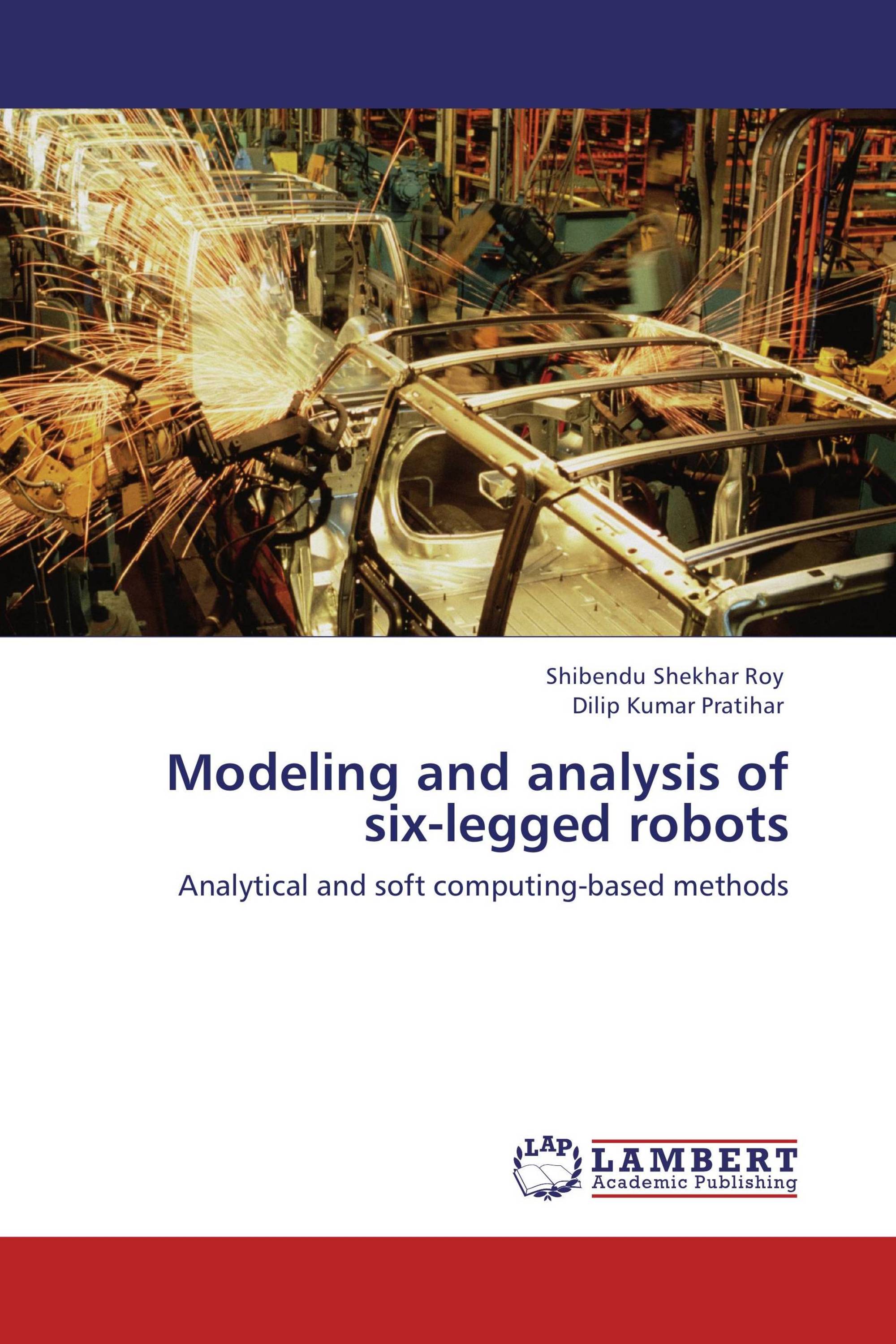 Modeling and analysis of six-legged robots