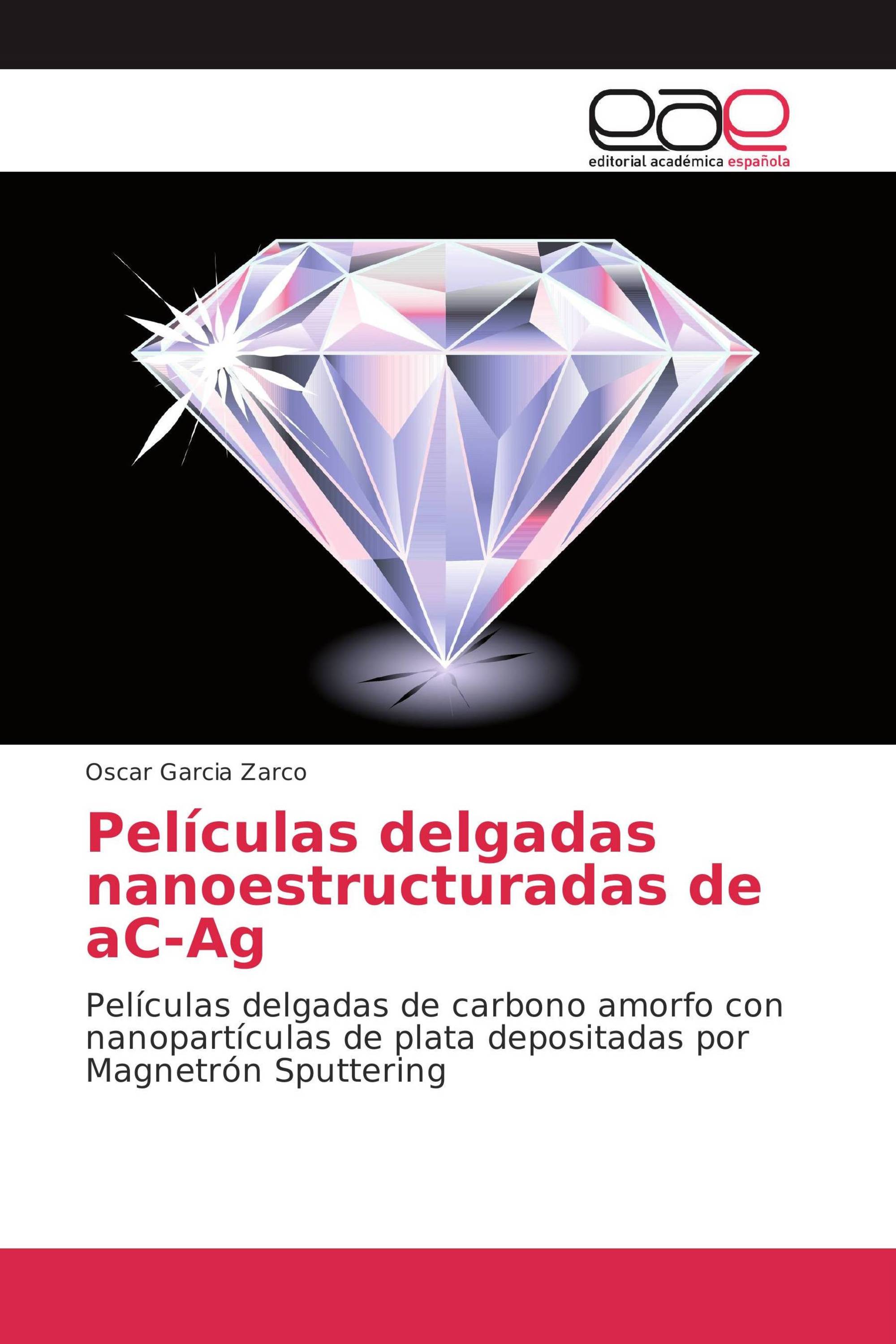 Películas delgadas nanoestructuradas de aC-Ag