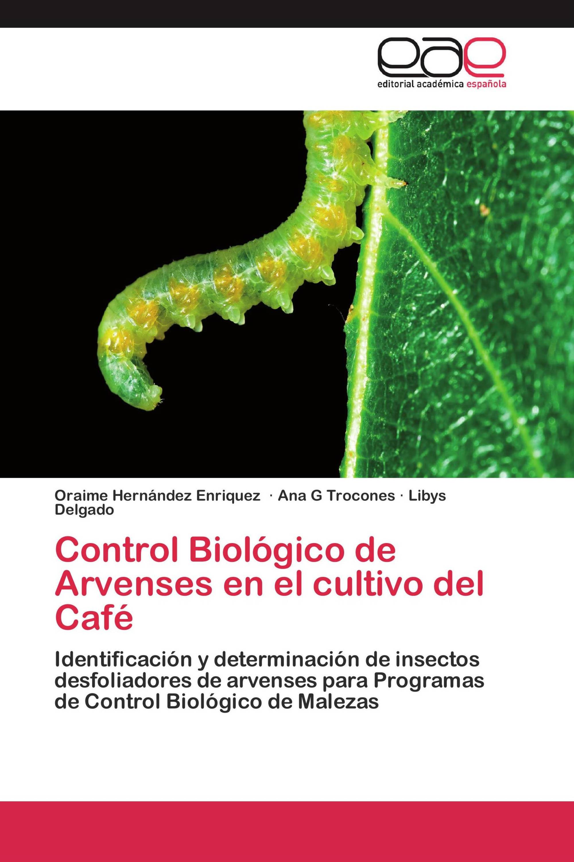 Control Biológico de Arvenses en el cultivo del Café