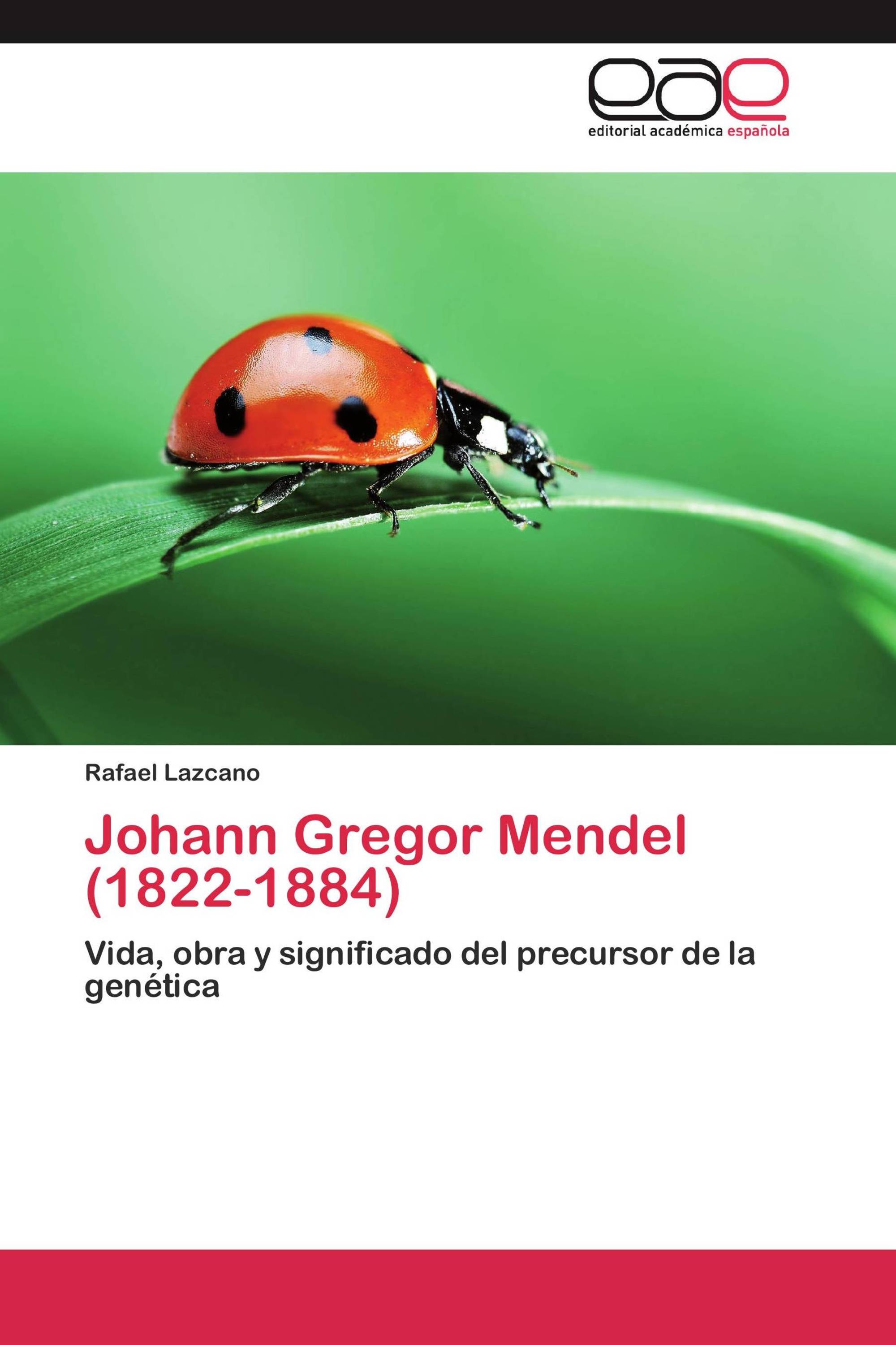 Johann Gregor Mendel (1822-1884)