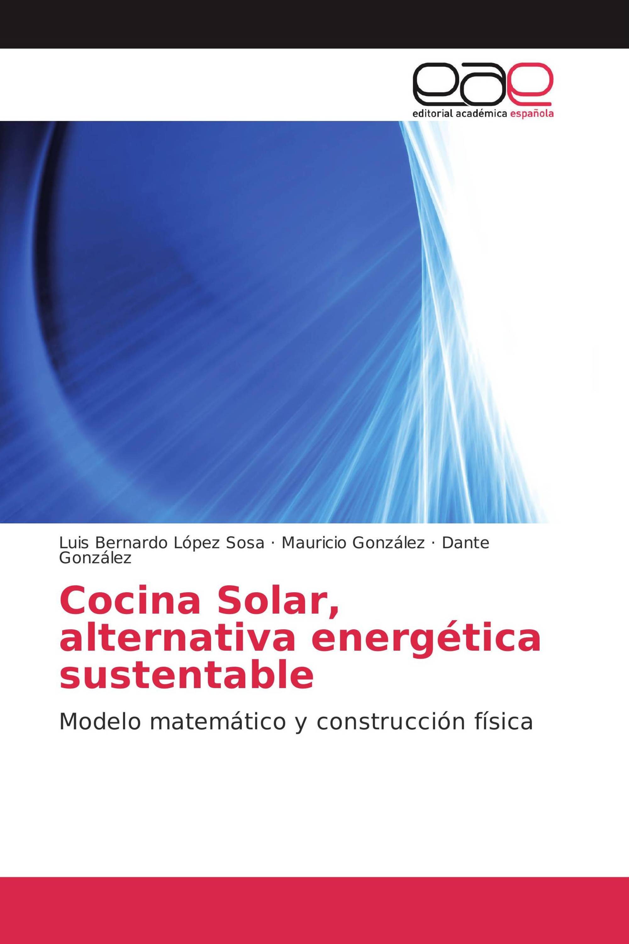 Cocina Solar, alternativa energética sustentable