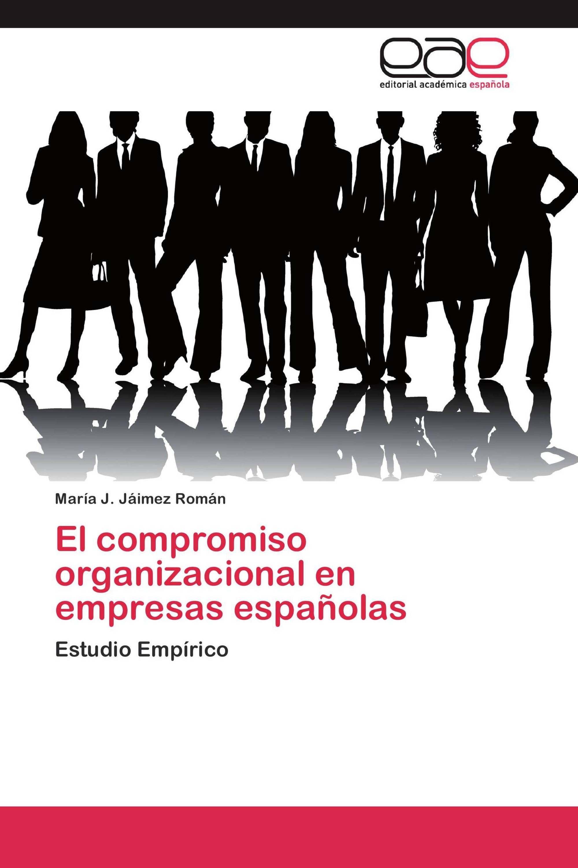 El compromiso organizacional en empresas españolas