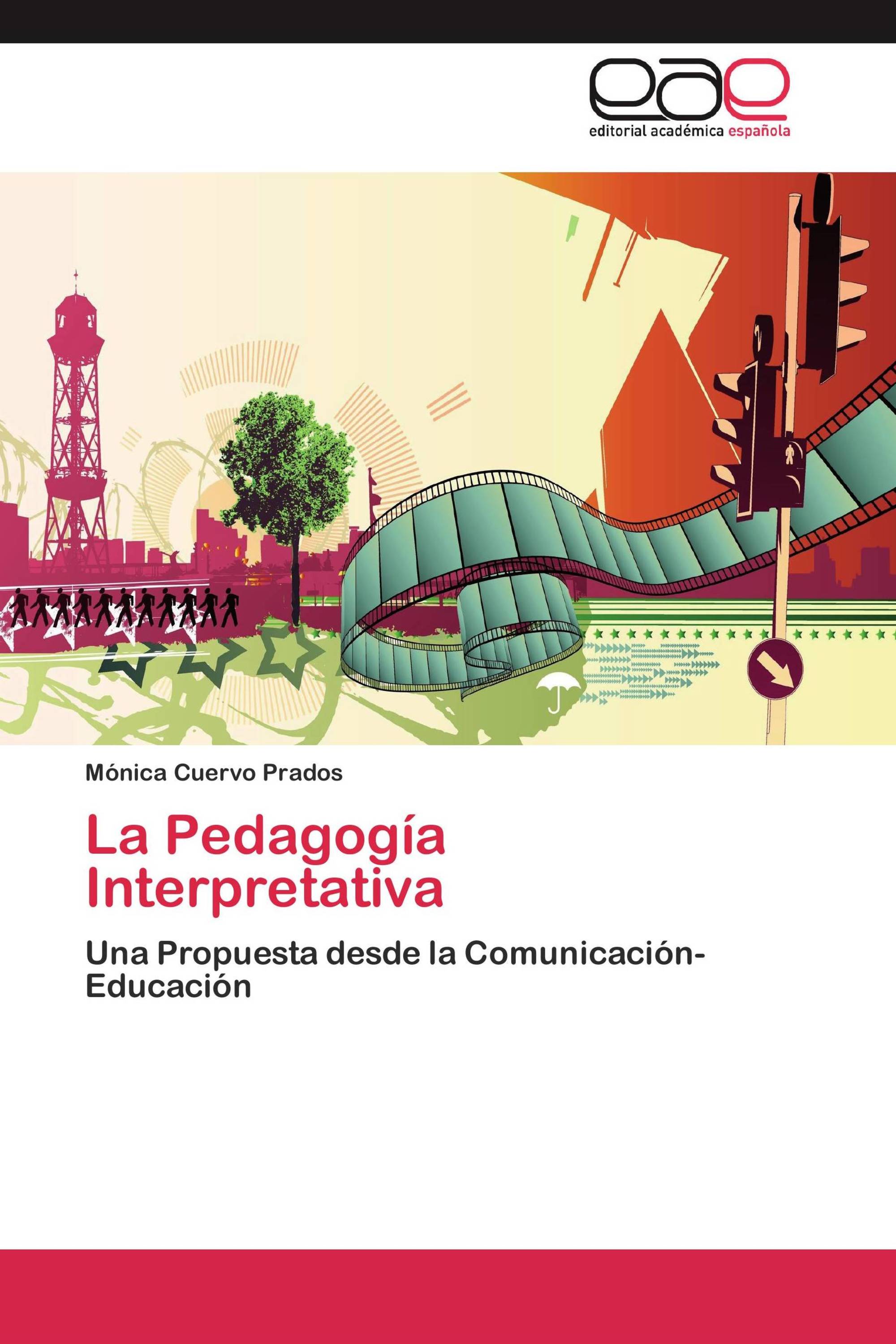 La Pedagogía Interpretativa