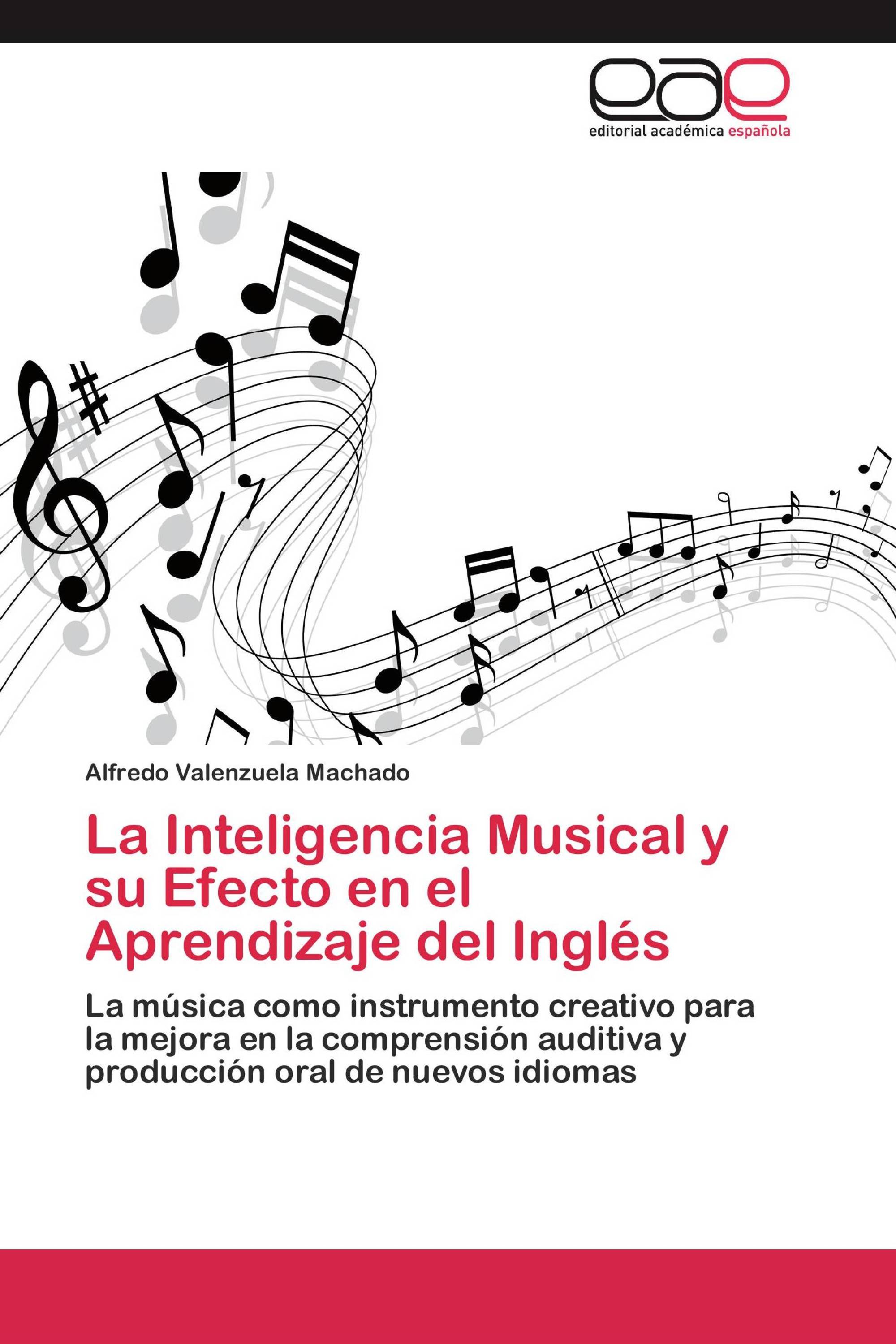 La Inteligencia Musical y su Efecto en el Aprendizaje del Inglés