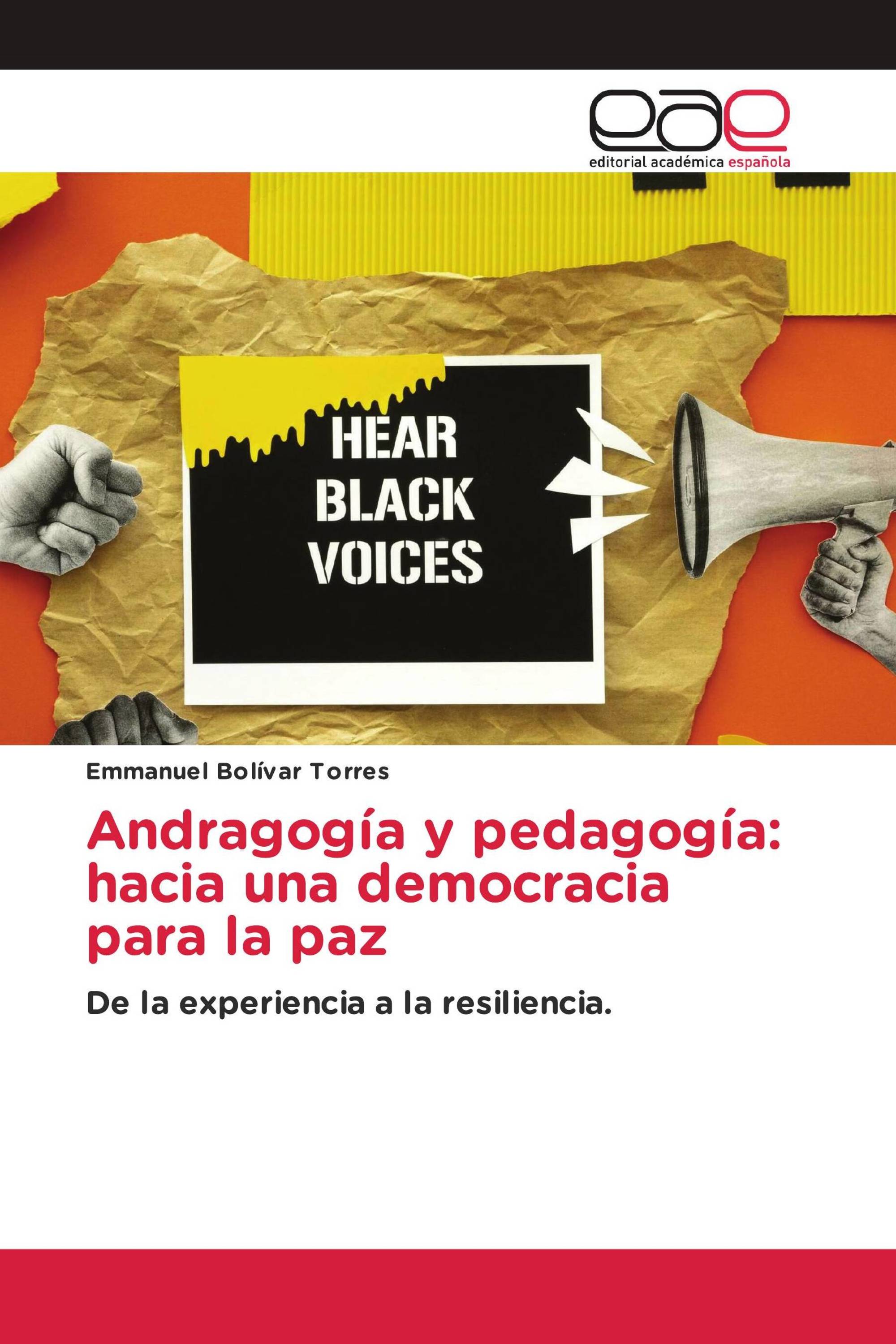 Andragogía y pedagogía: hacia una democracia para la paz