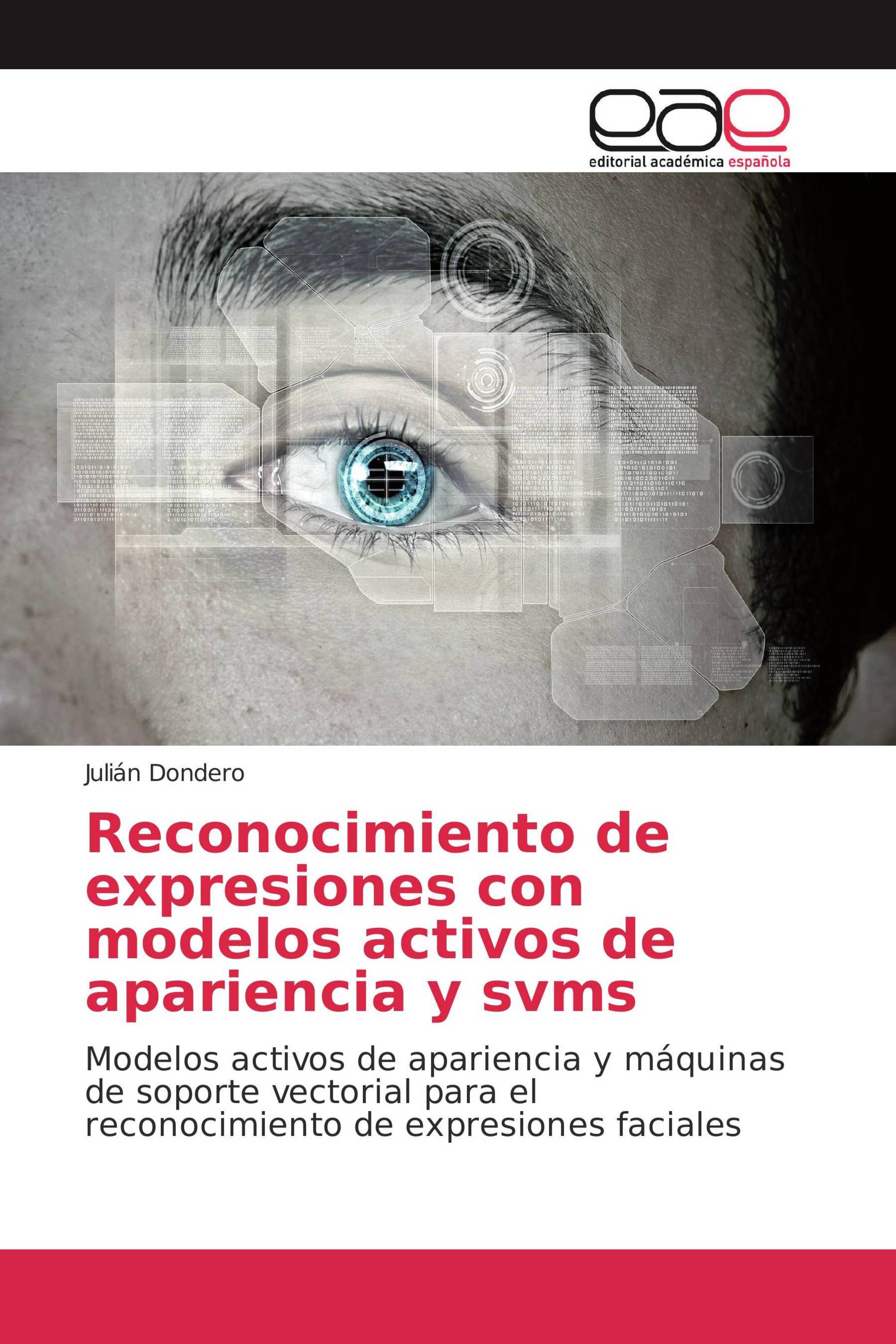 Reconocimiento de expresiones con modelos activos de apariencia y svms