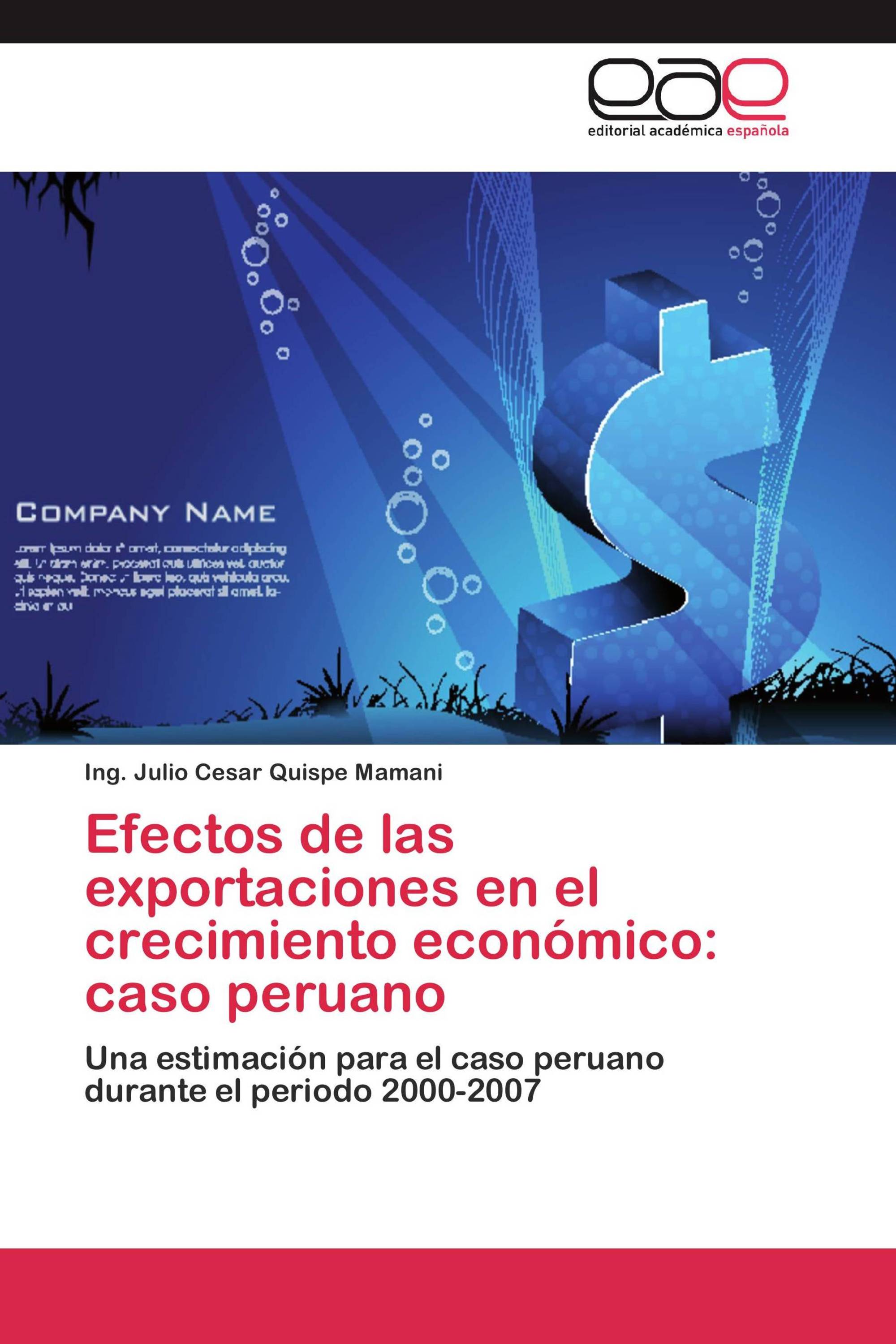 Efectos de las exportaciones en el crecimiento económico: caso peruano