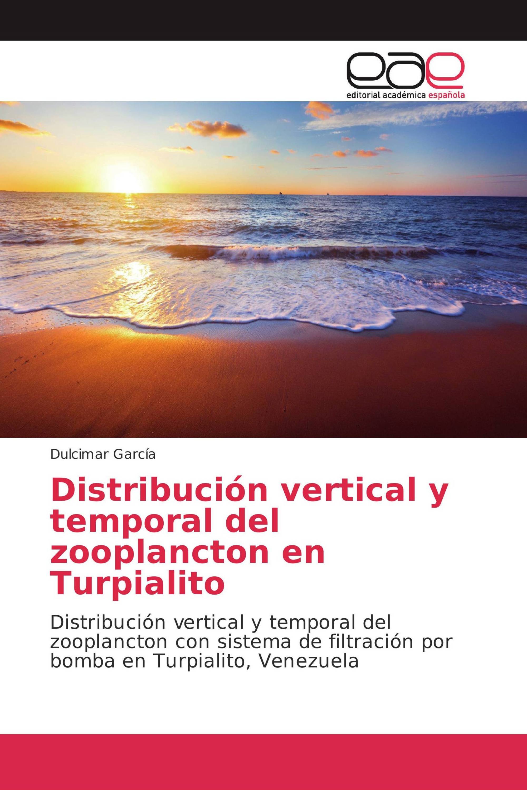 Distribución vertical y temporal del zooplancton en Turpialito